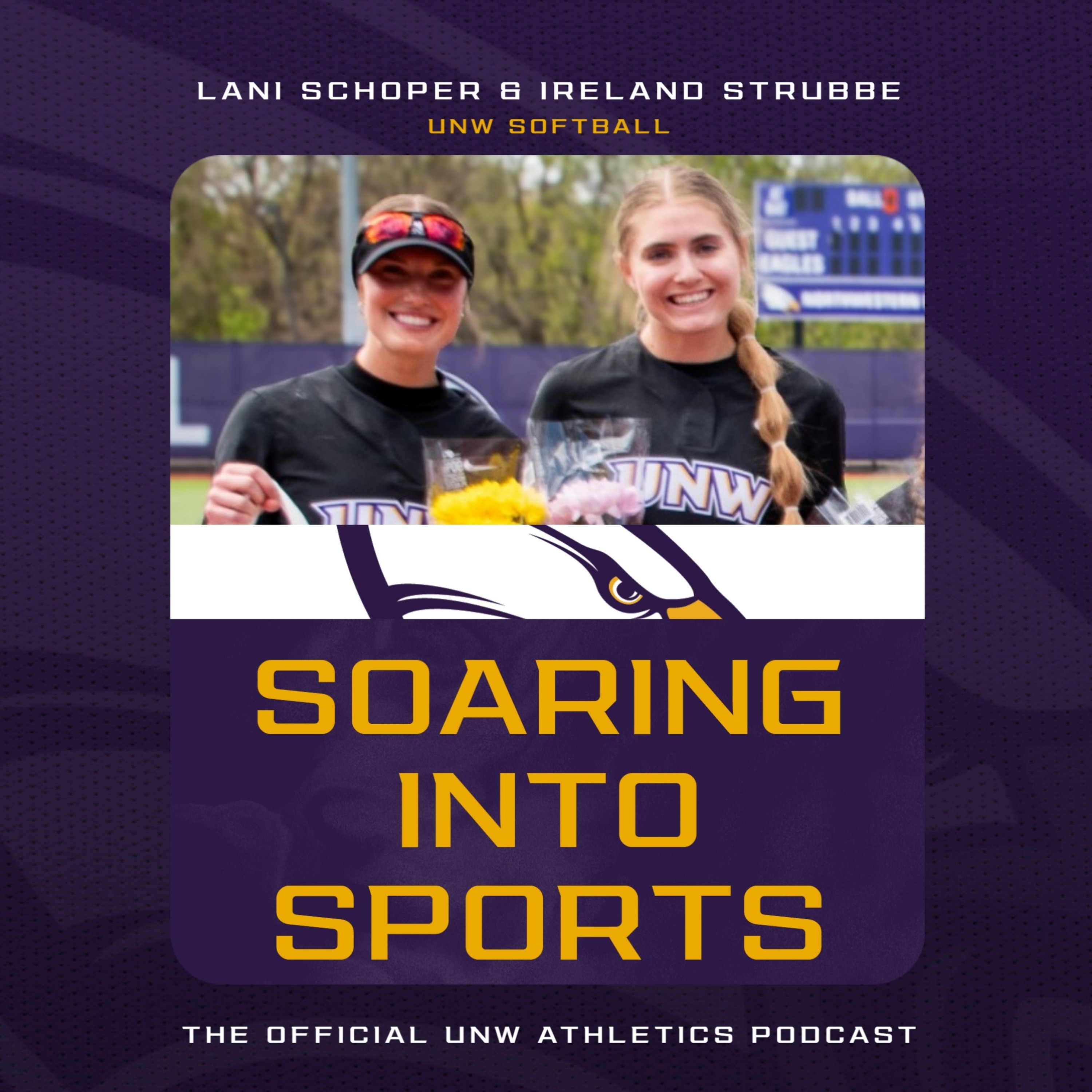 Episode 63: 5/6/26: The Champs are Here! UNW SB's Lani Schoper & Ireland Strubbe episode artwork