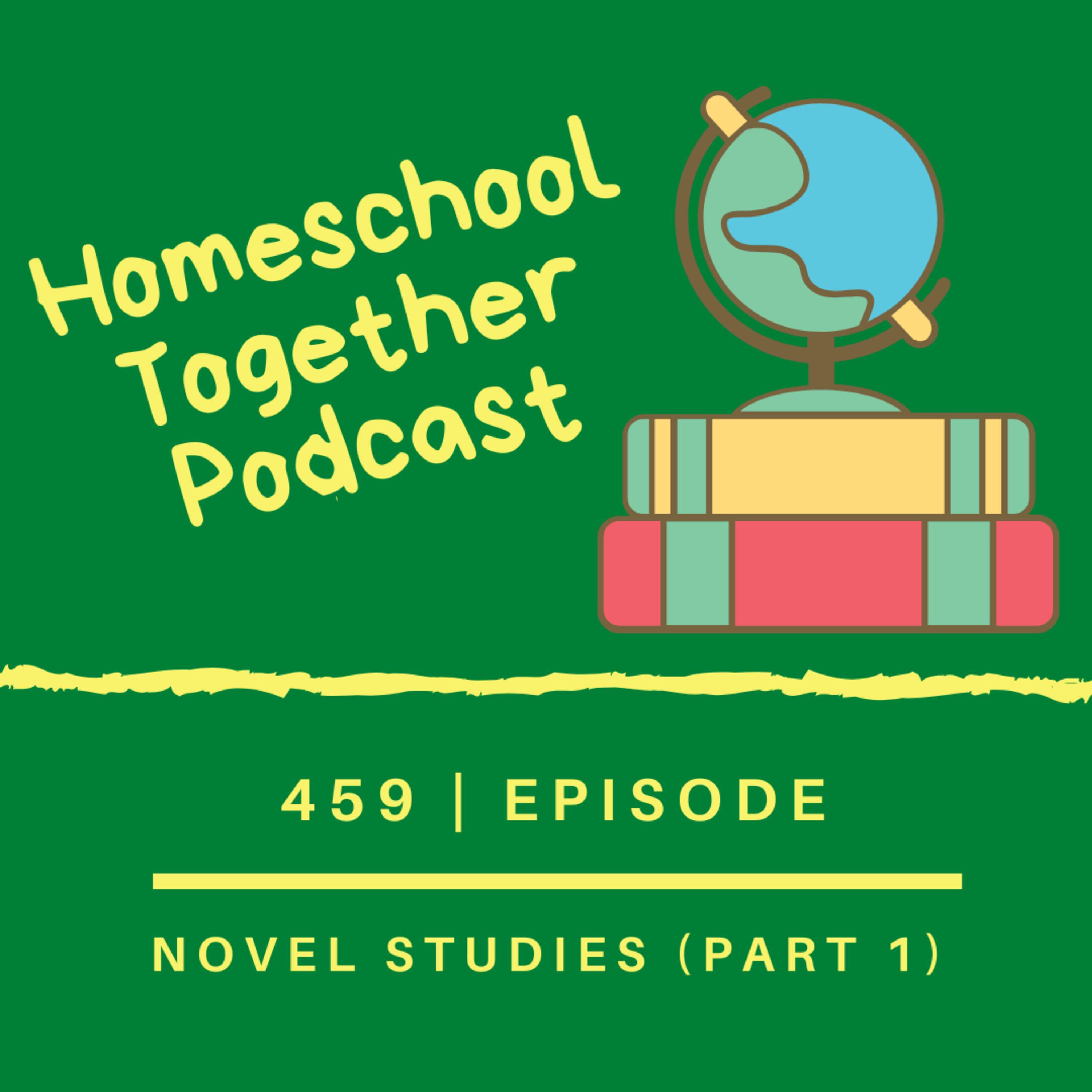 Episode 460: Novel Studies (Part 1)