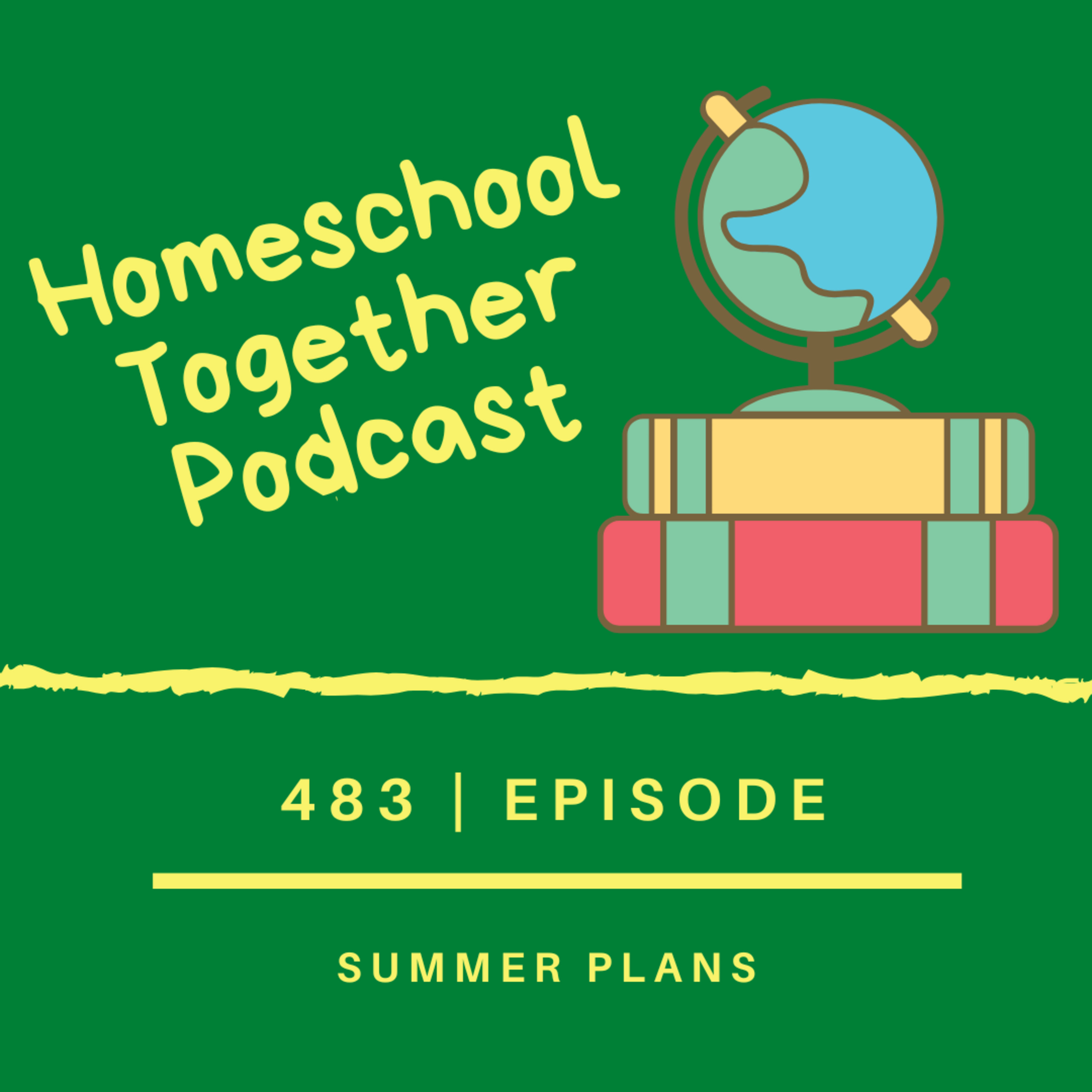 Episode 483: Summer Plans episode artwork