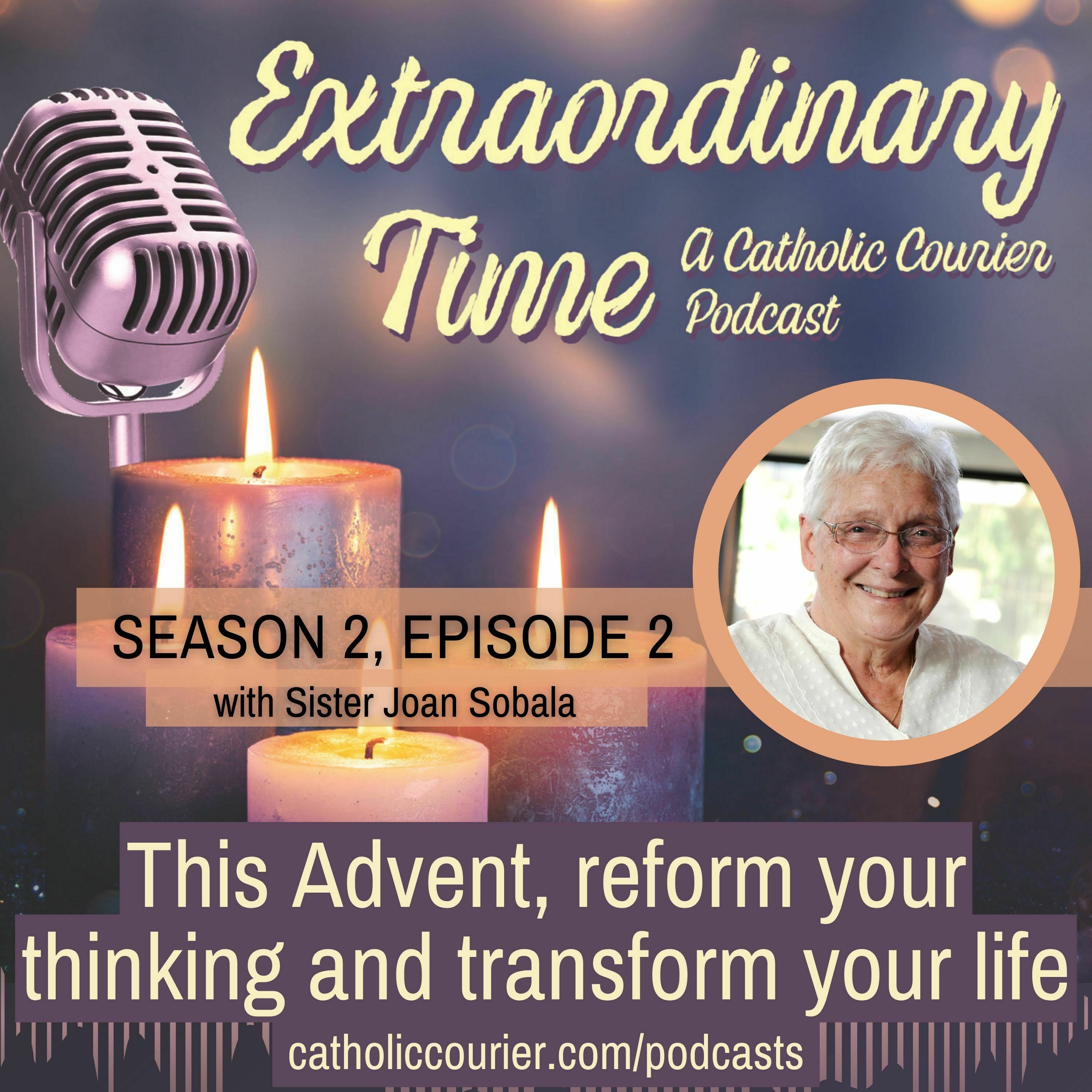 Second Sunday in Advent: Reform your thinking and transform your life