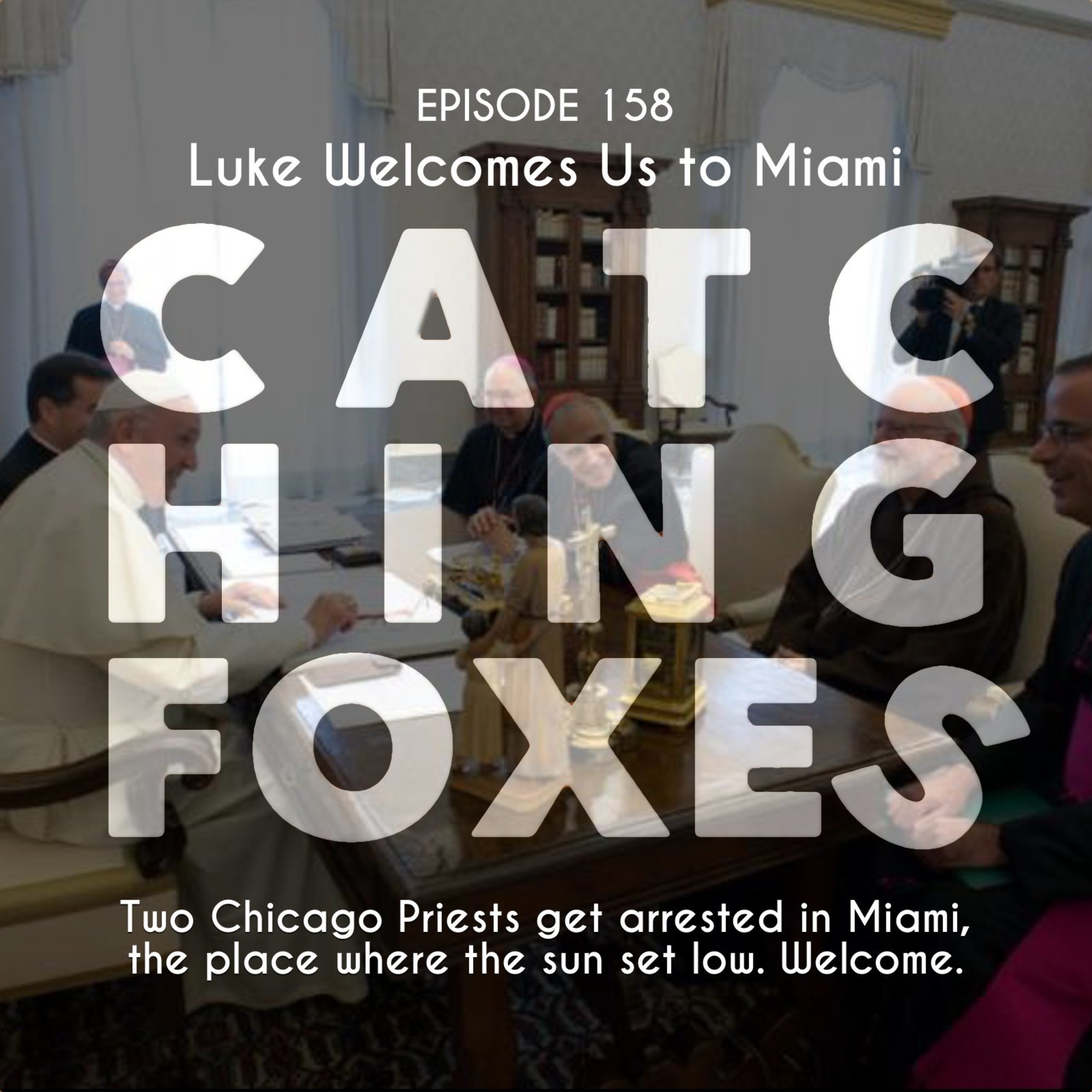 Catching Foxes