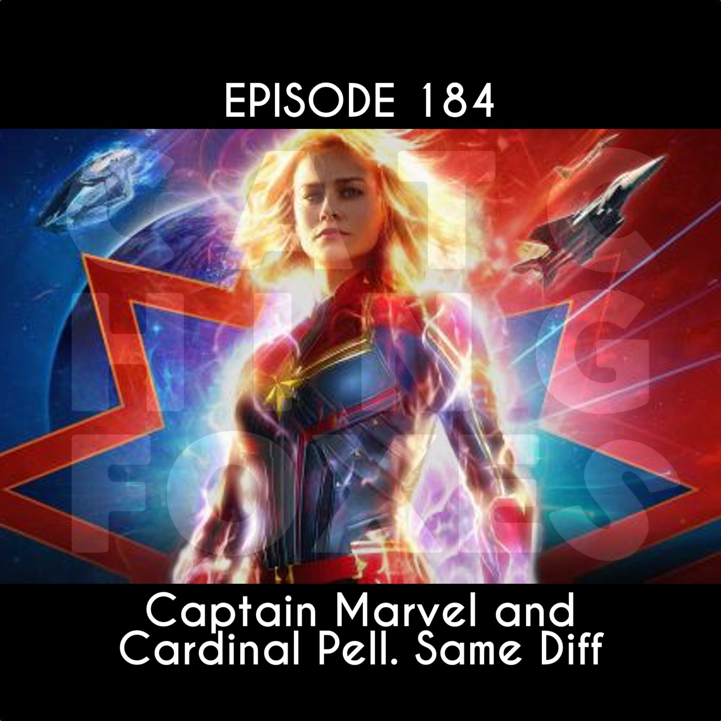 Captain Marvel and Cardinal Pell. Same Diff.