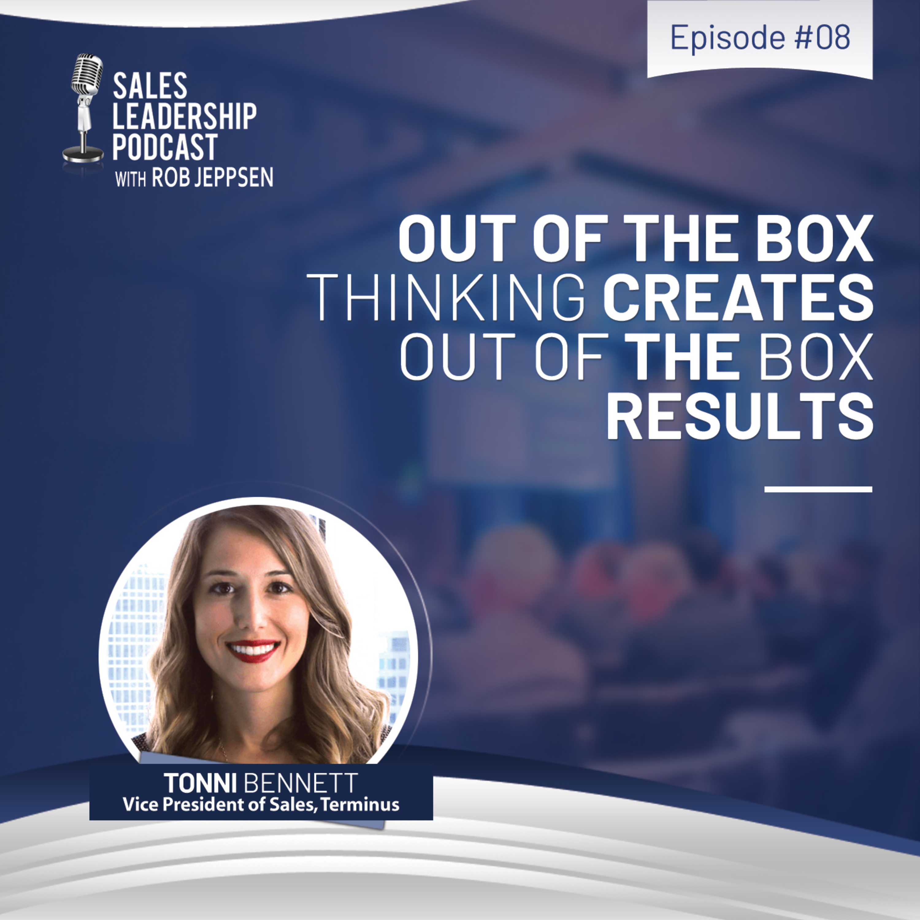 cover of episode #8: Tonni Bennett of Terminus—Out of the Box Thinking Creates Out of the Box Results