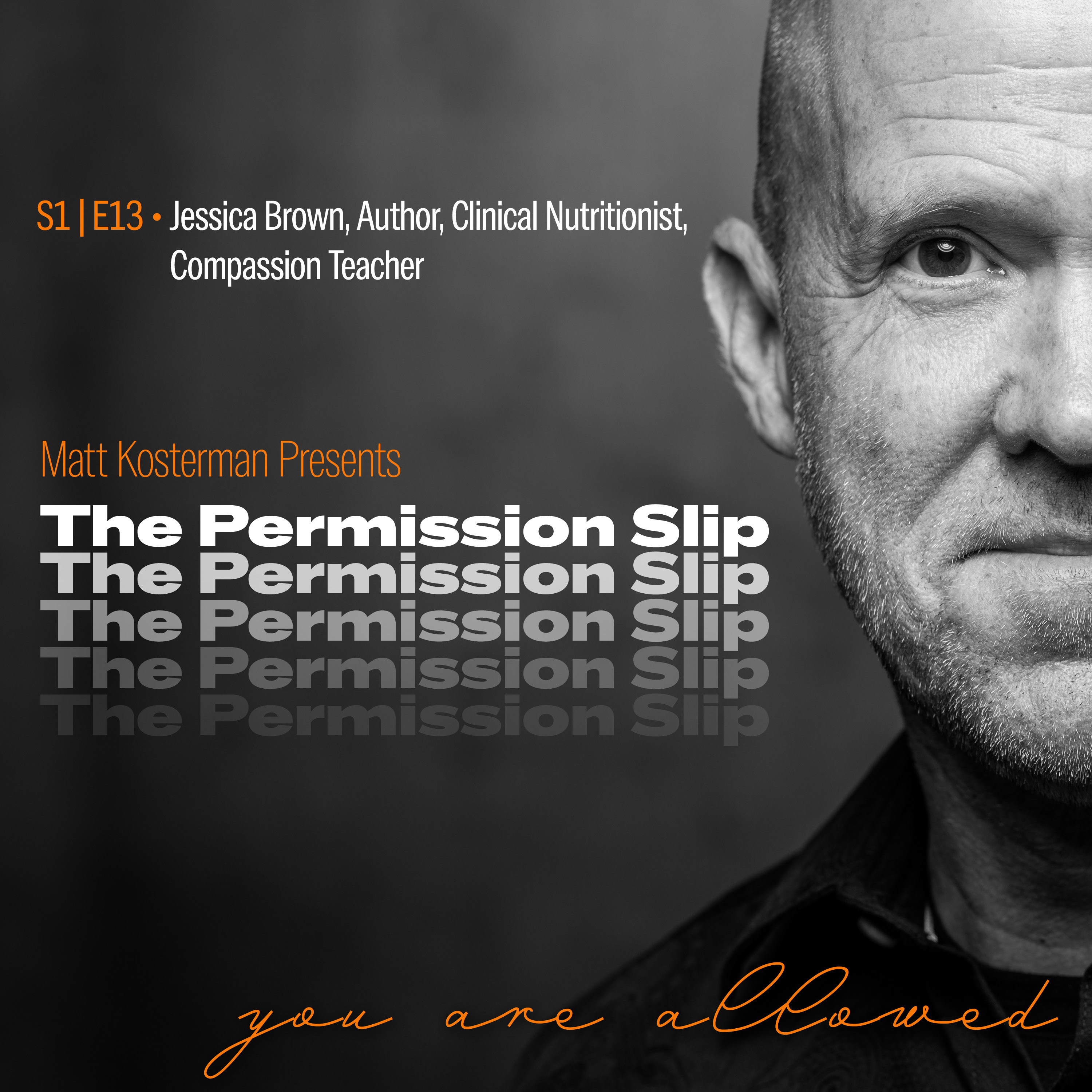 S1 | E13 Jessica Brown - Author, Clinical Nutritionist, Compassion Teacher episode artwork