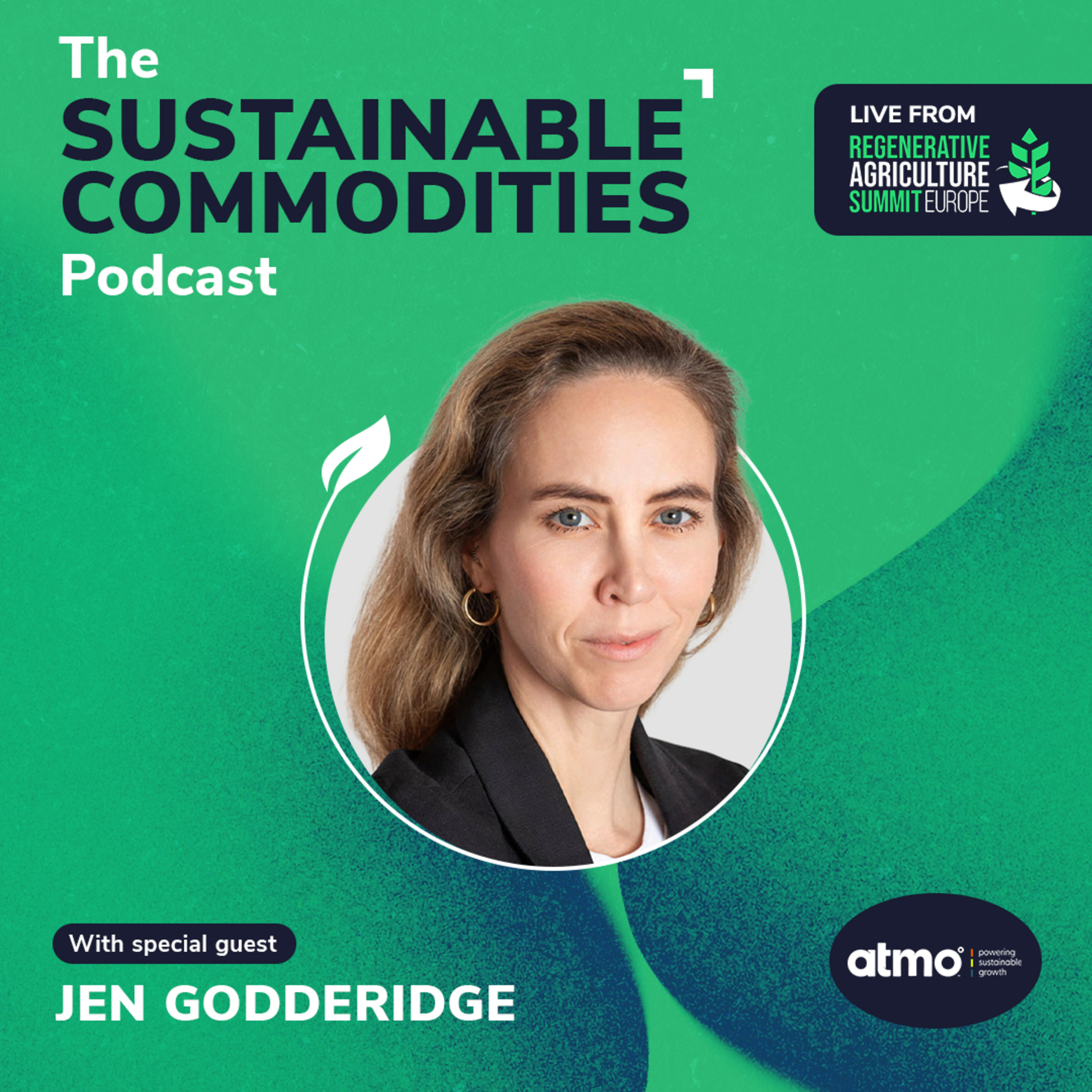Jen Godderidge – ATMO: The Regenerative Agriculture Summit 2025 episode artwork