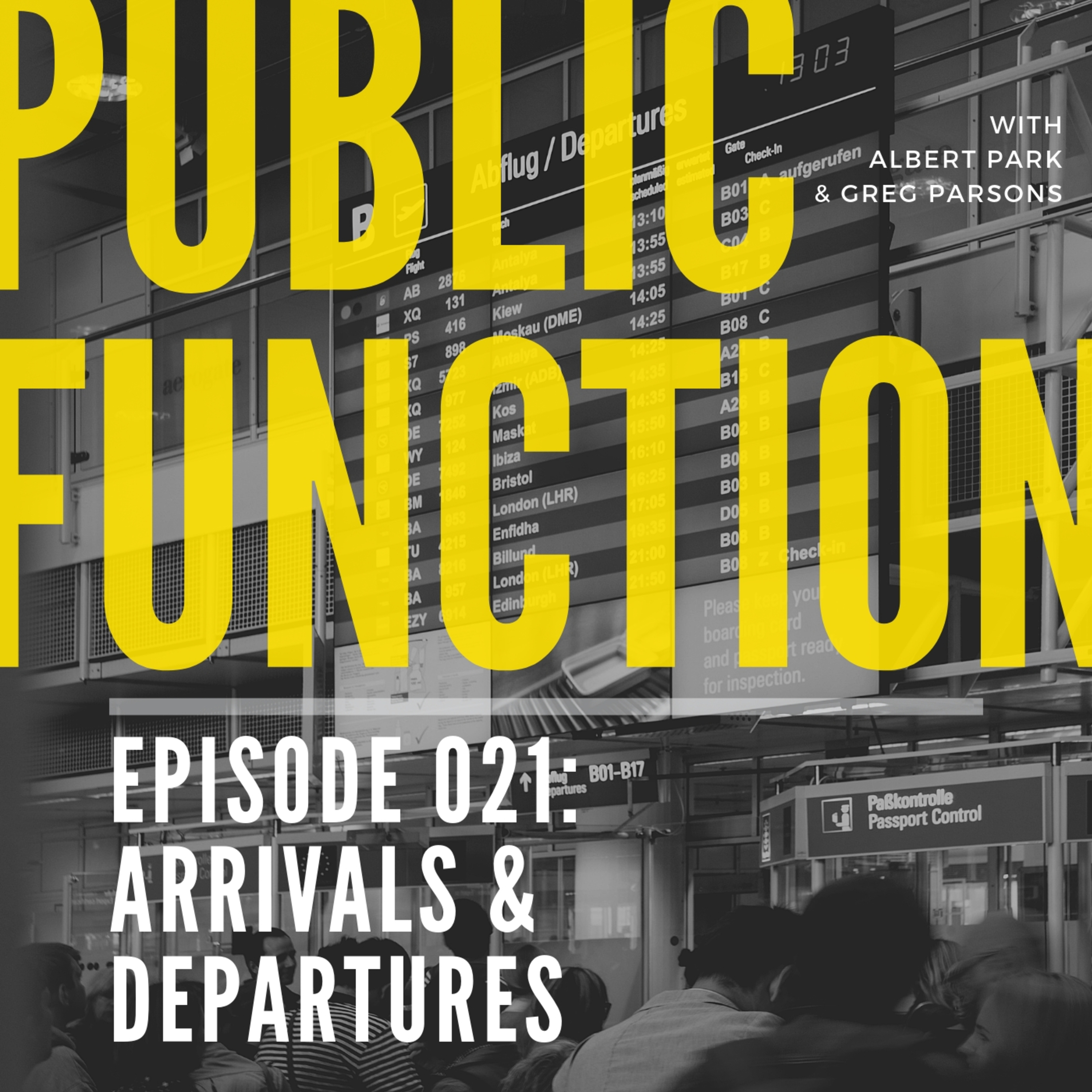 021: Arrivals and Departures