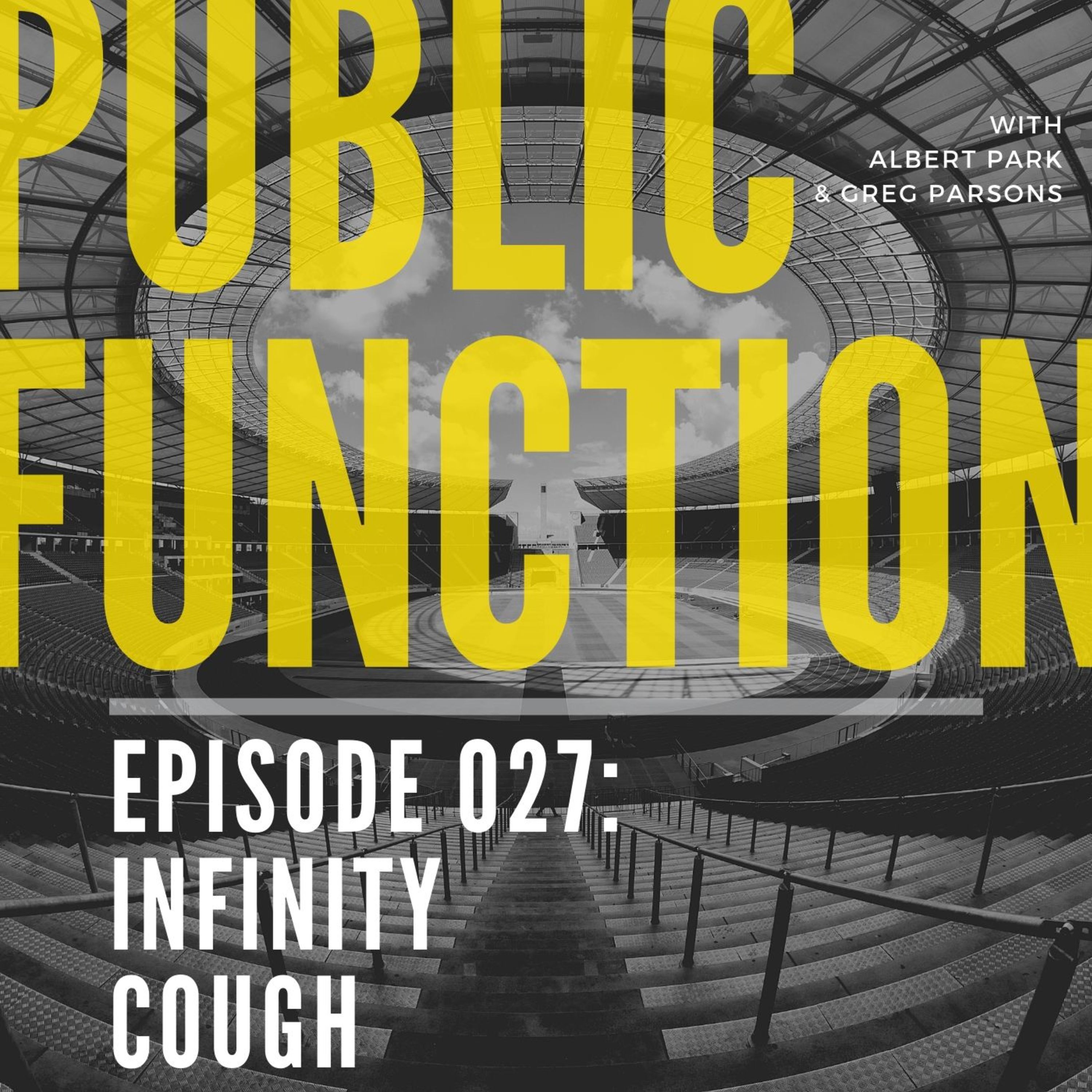 027: Infinity Cough