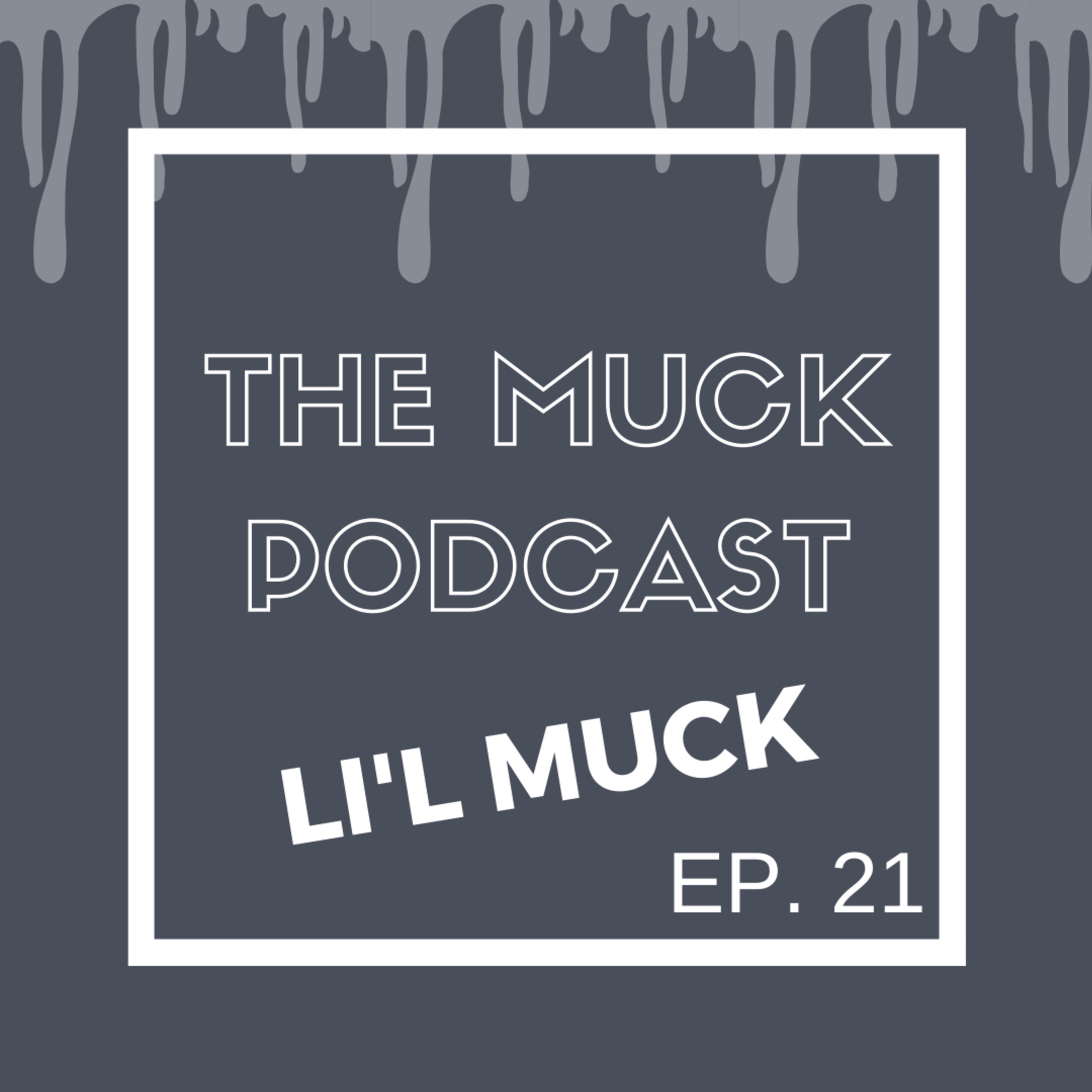 The Muck Podcast
