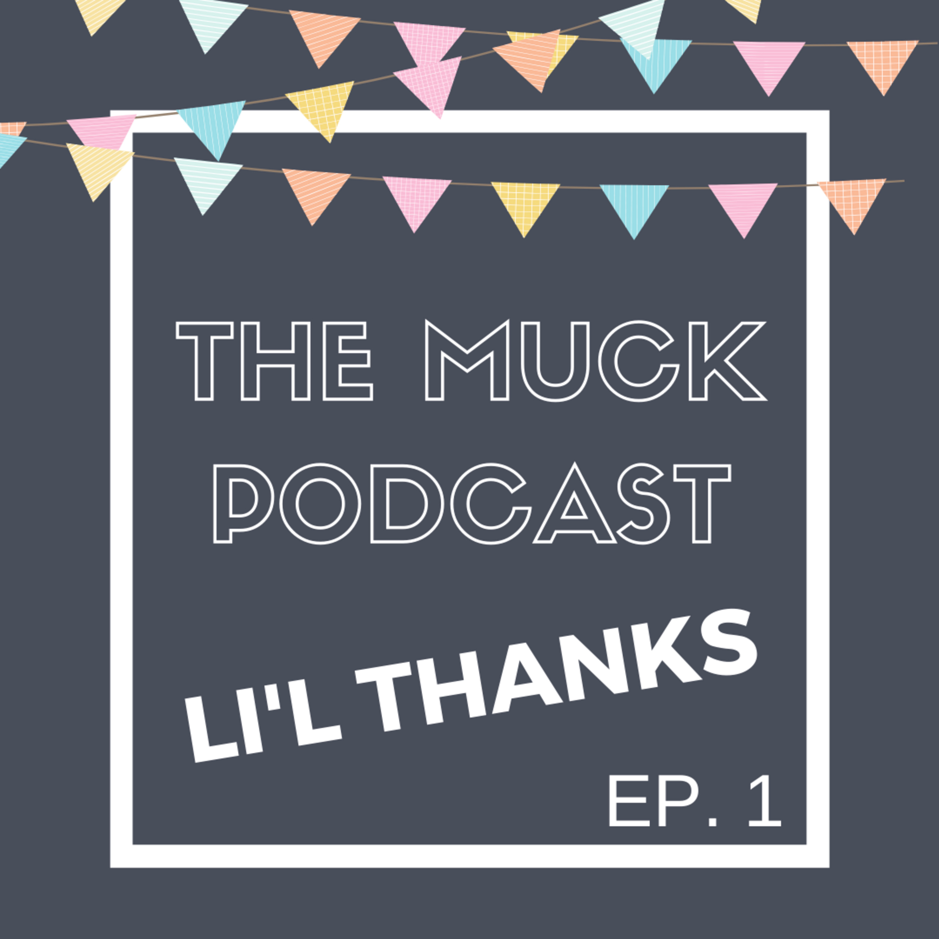 The Muck Podcast