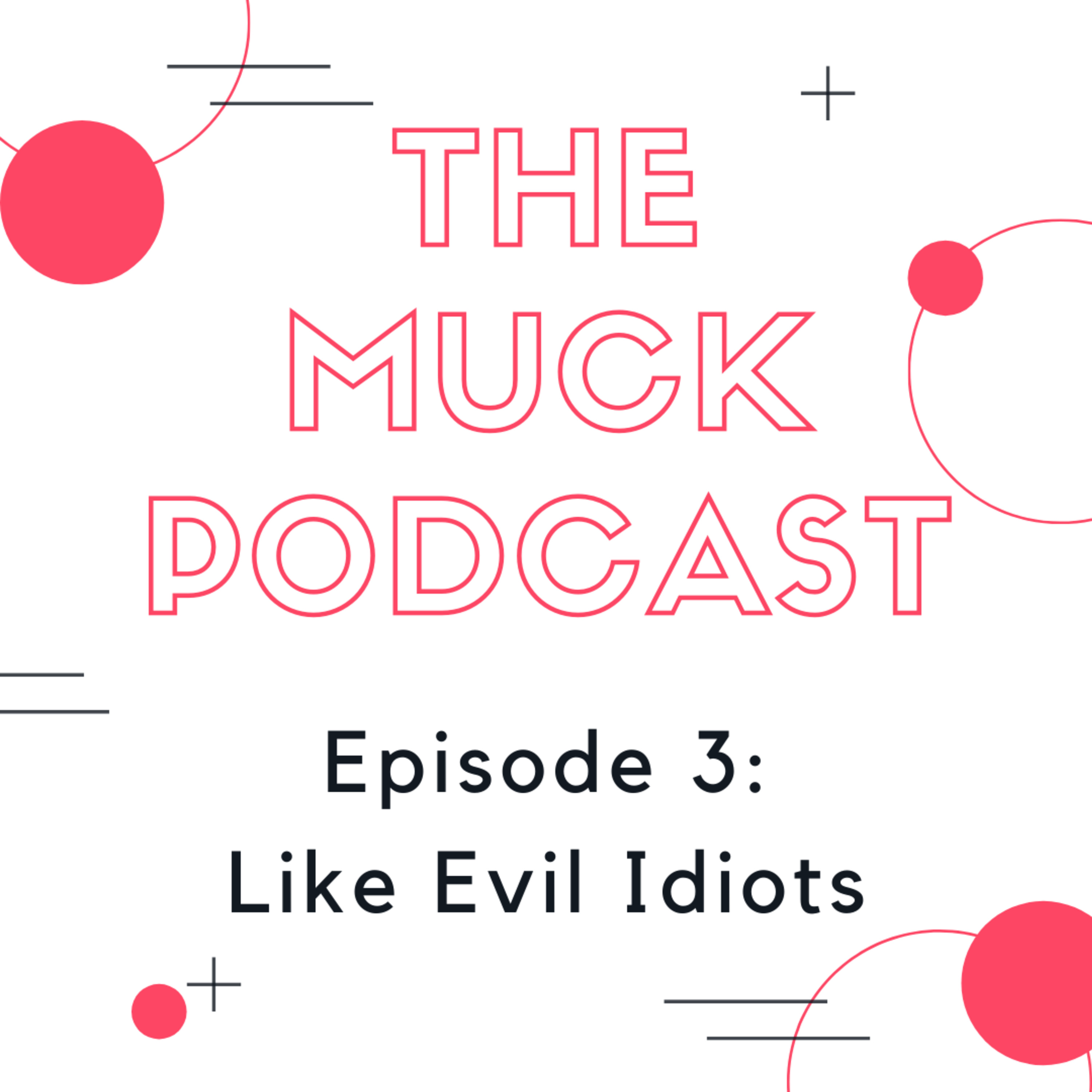 The Muck Podcast