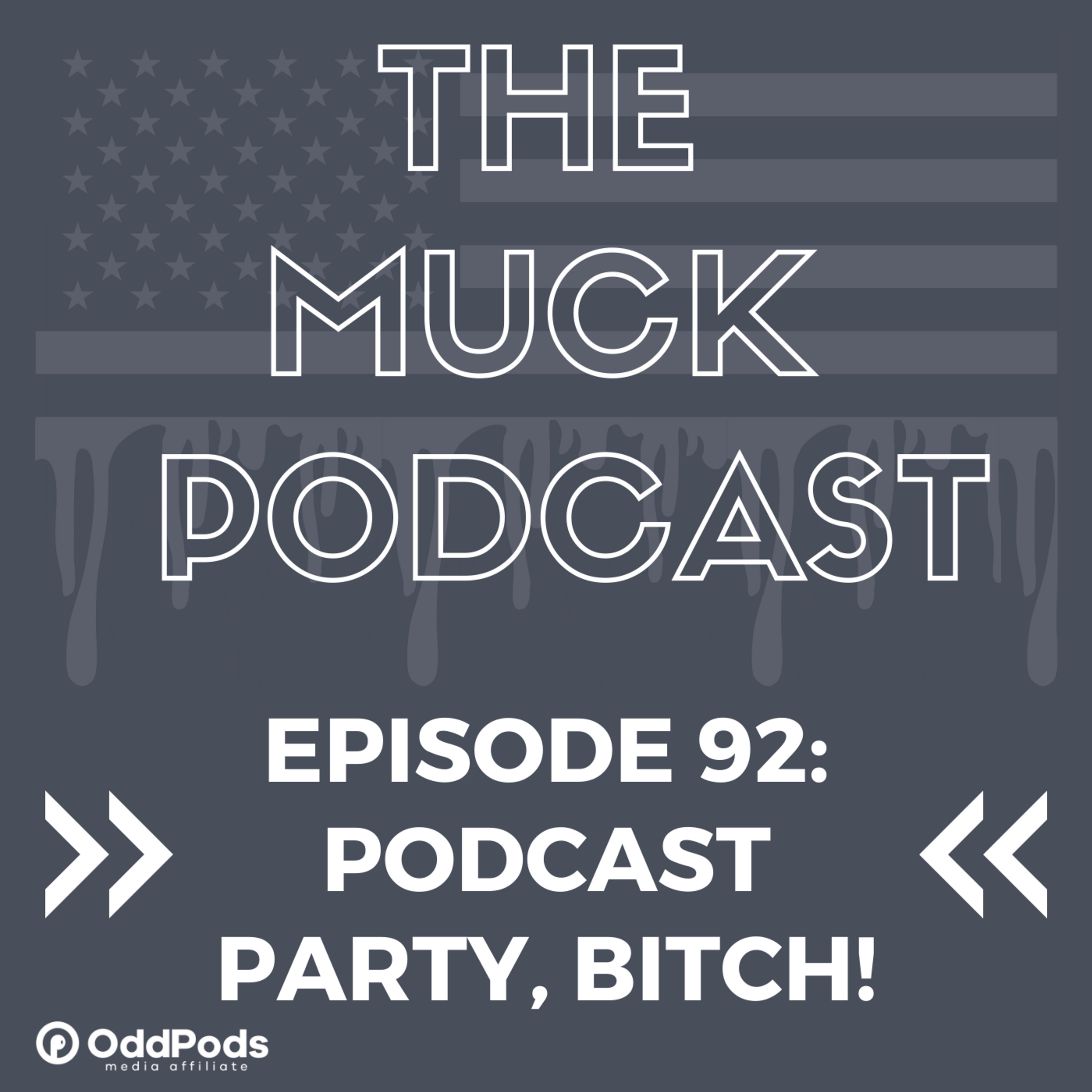 Episode 92: Podcast Party, Bitch! | Tuskegee Syphilis Study and Operation Sea Spray
