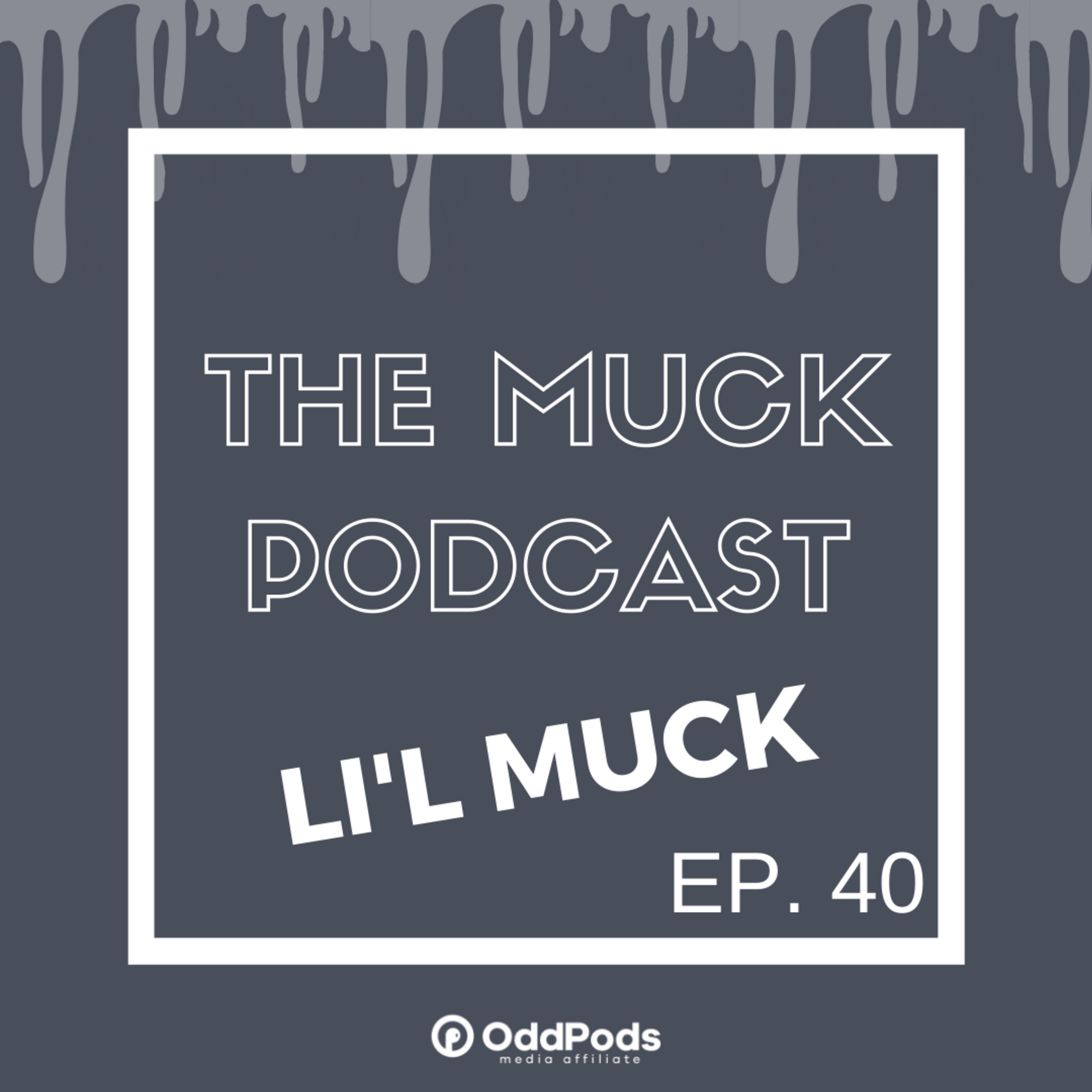 The Muck Podcast