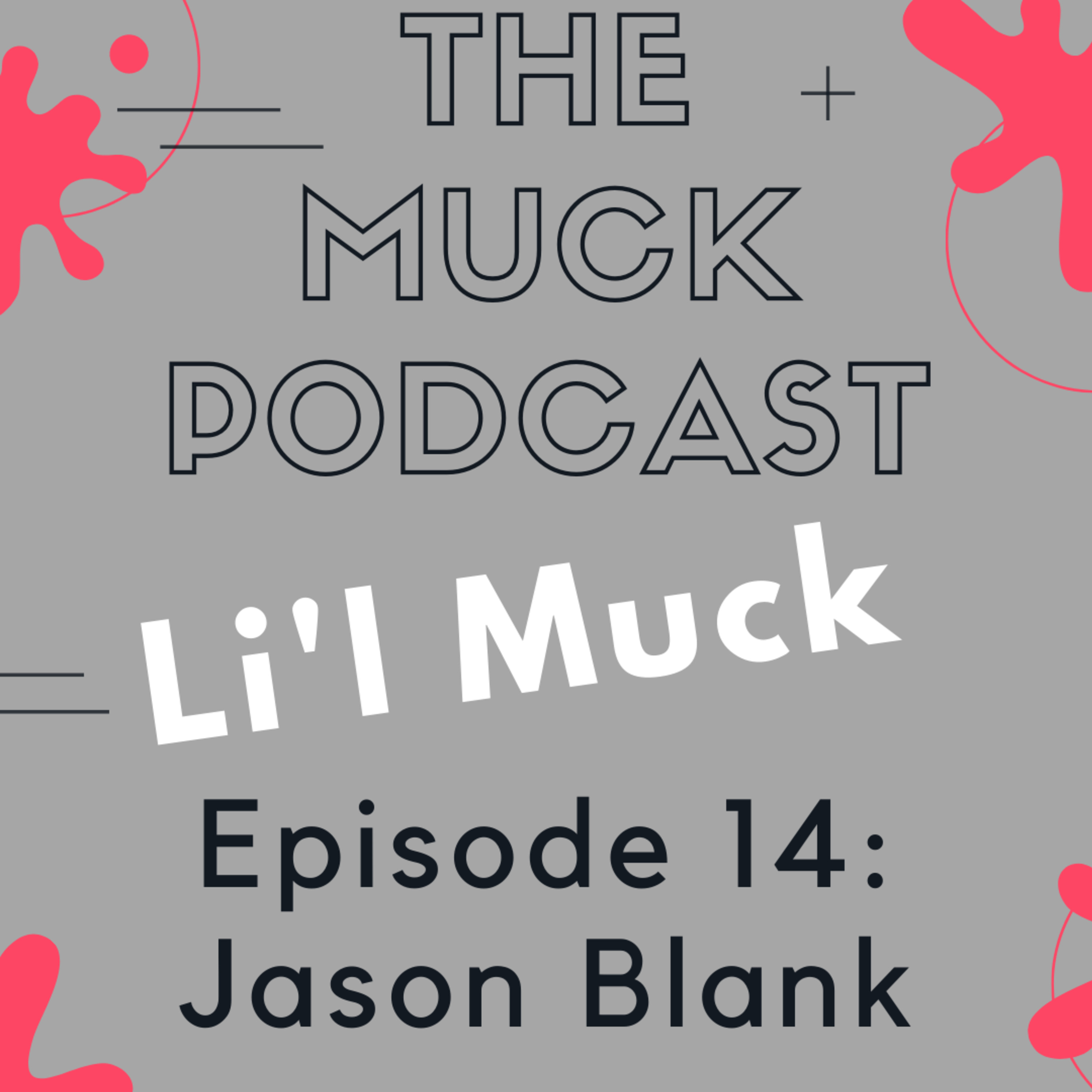 The Muck Podcast