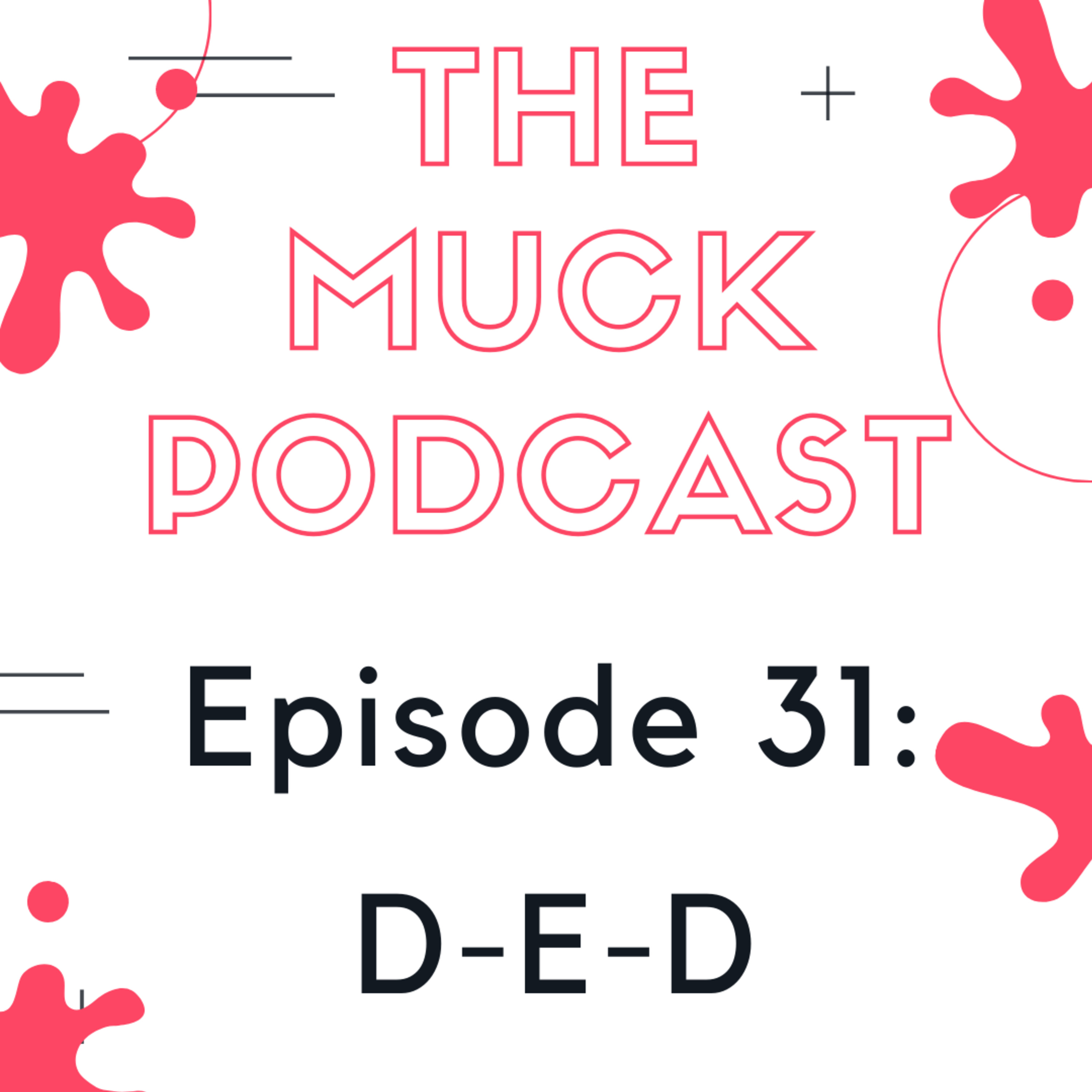 The Muck Podcast