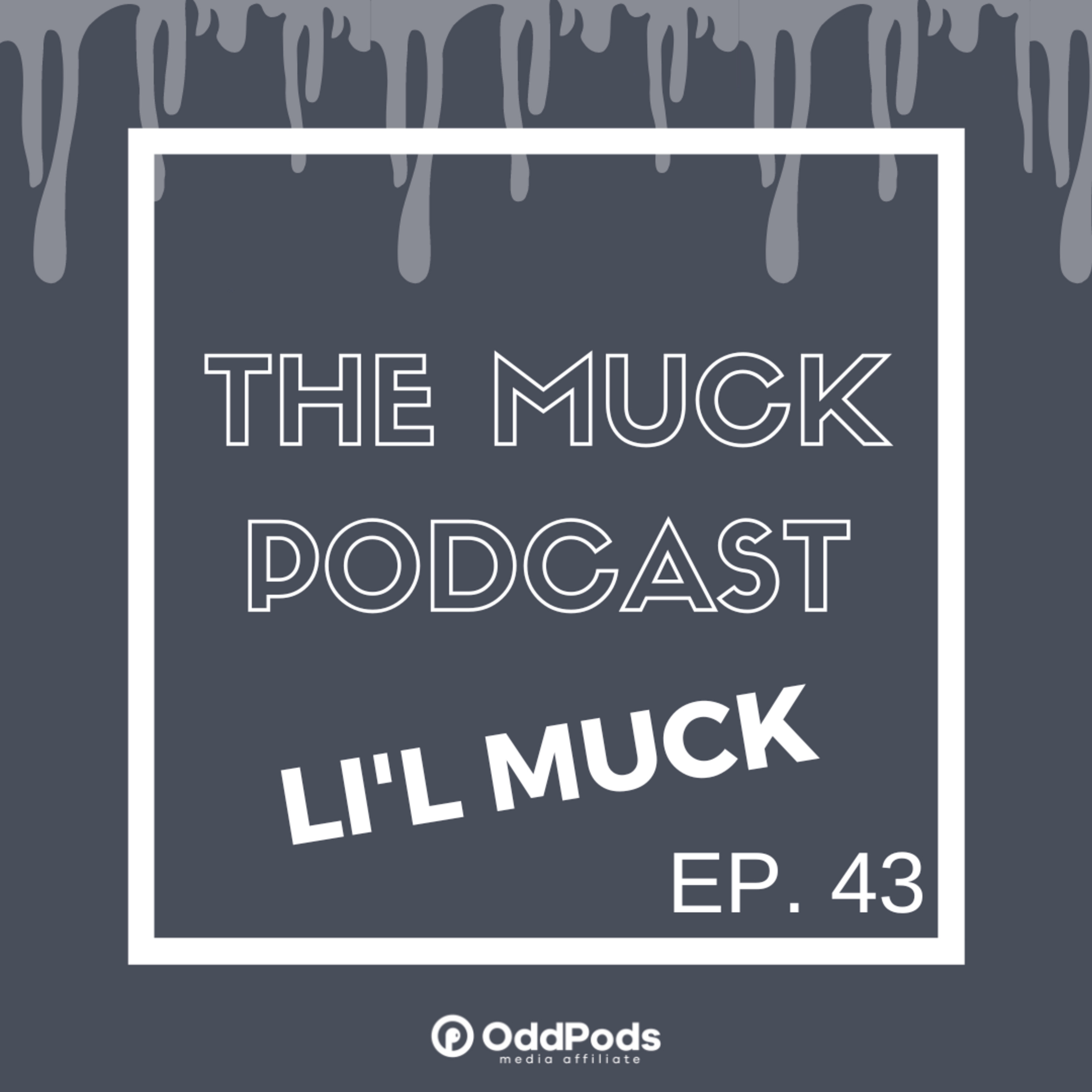 The Muck Podcast