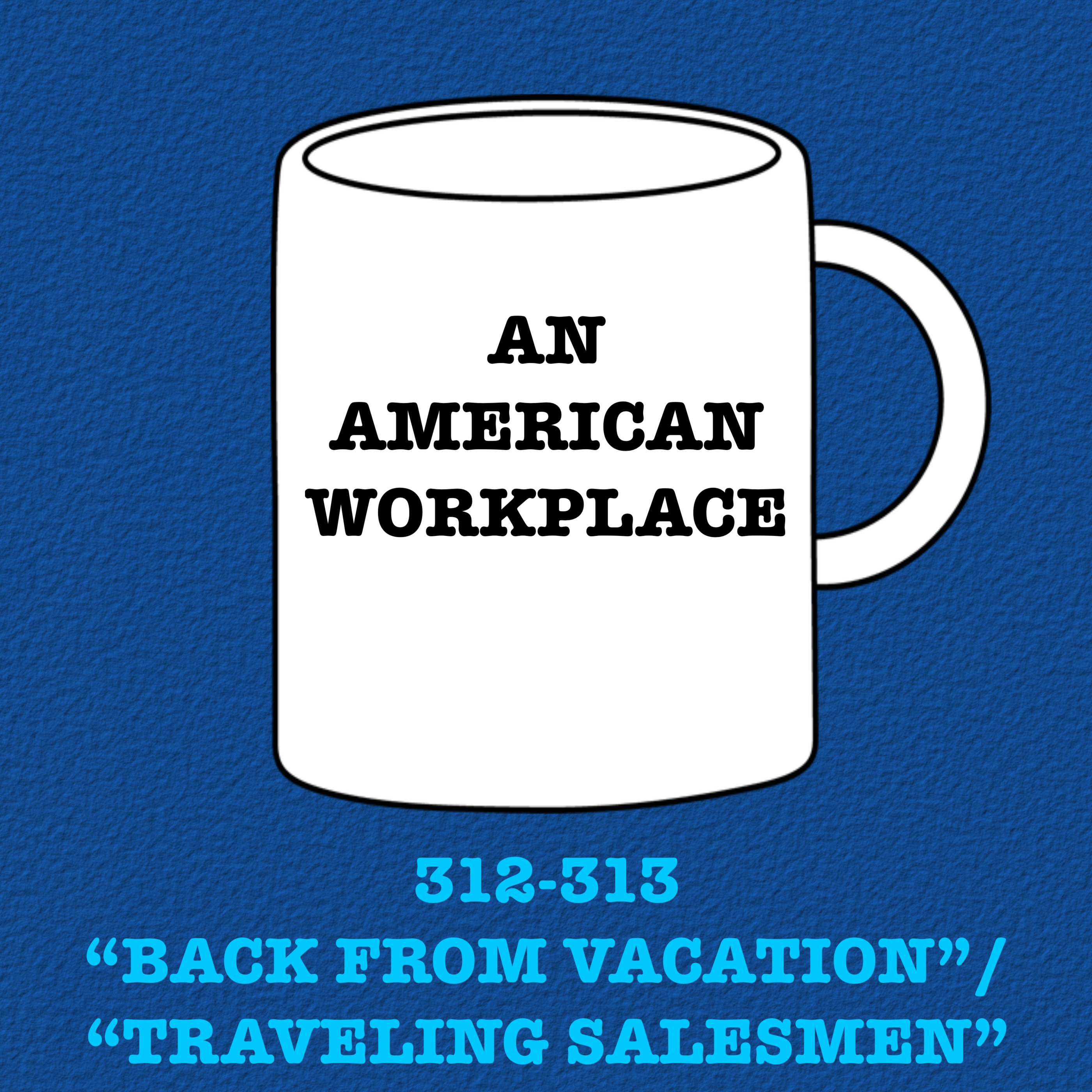 An American Workplace | A \'The Office\' Podcast
