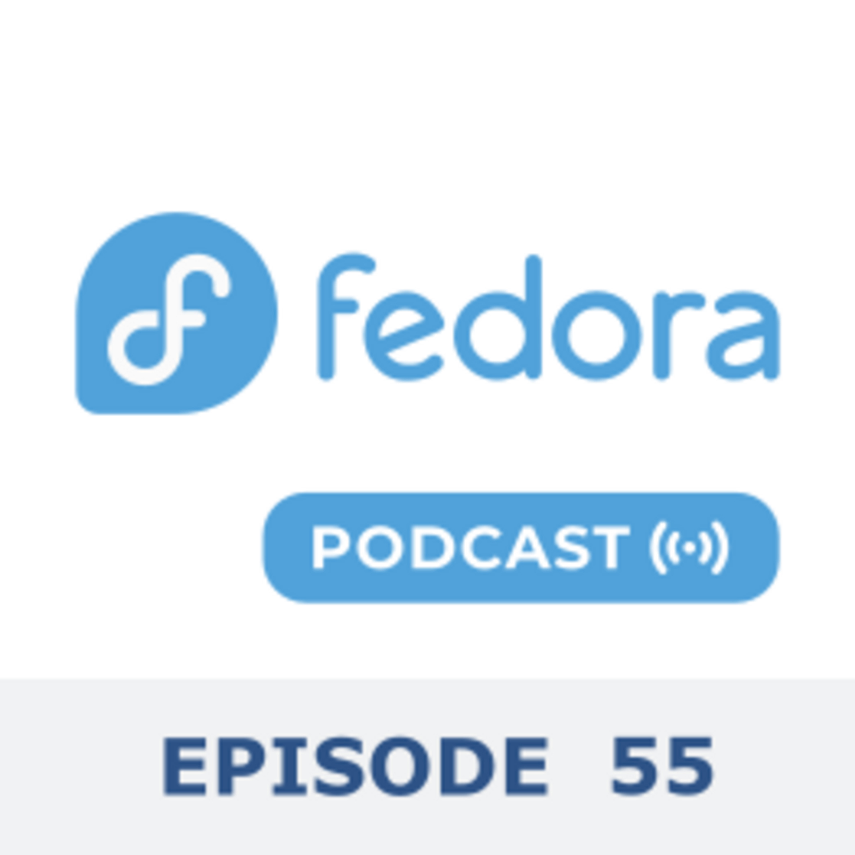 The Fedora Project: 55: Fixing Fedora's Packaging Pipeline episode artwork