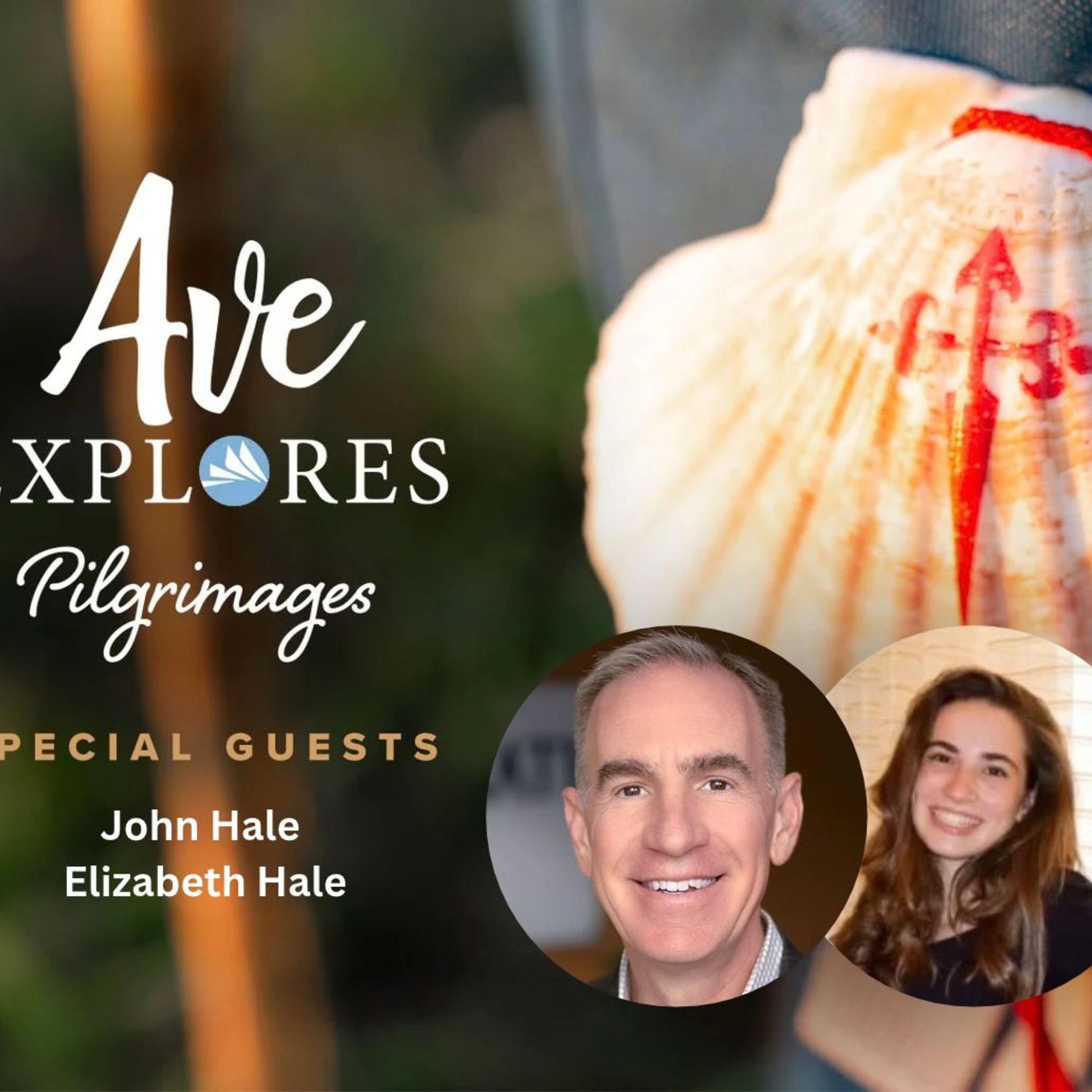 Week One: Travel and Pilgrimages with a Family feat. John Hale and daughter, Elizabeth Hale Week One: Travel and Pilgrimages with a Family feat. John Hale and daughter, Elizabeth Hale