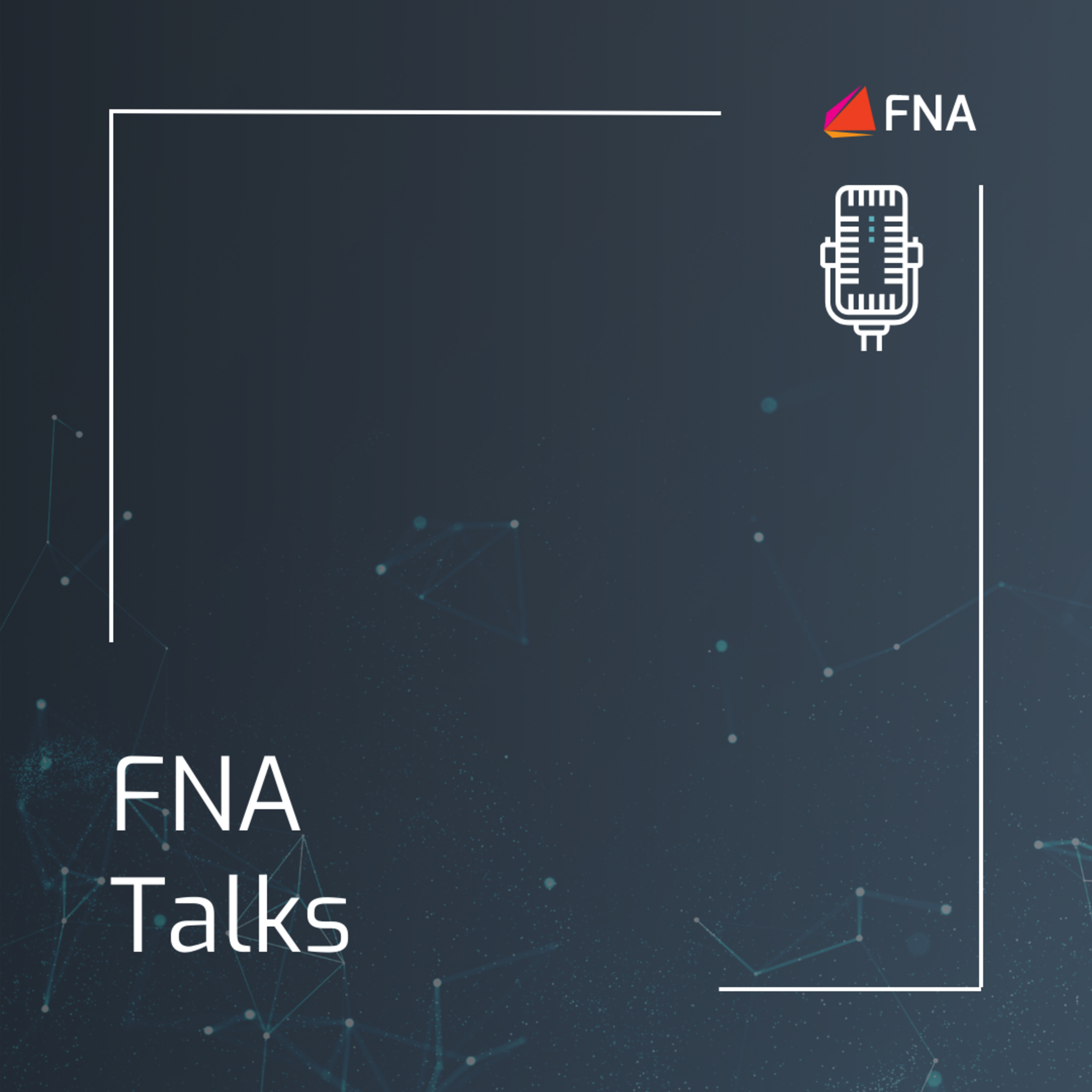 FNA Talks Women in Fintech & Suptech with Slavka Eley, European Banking Authority