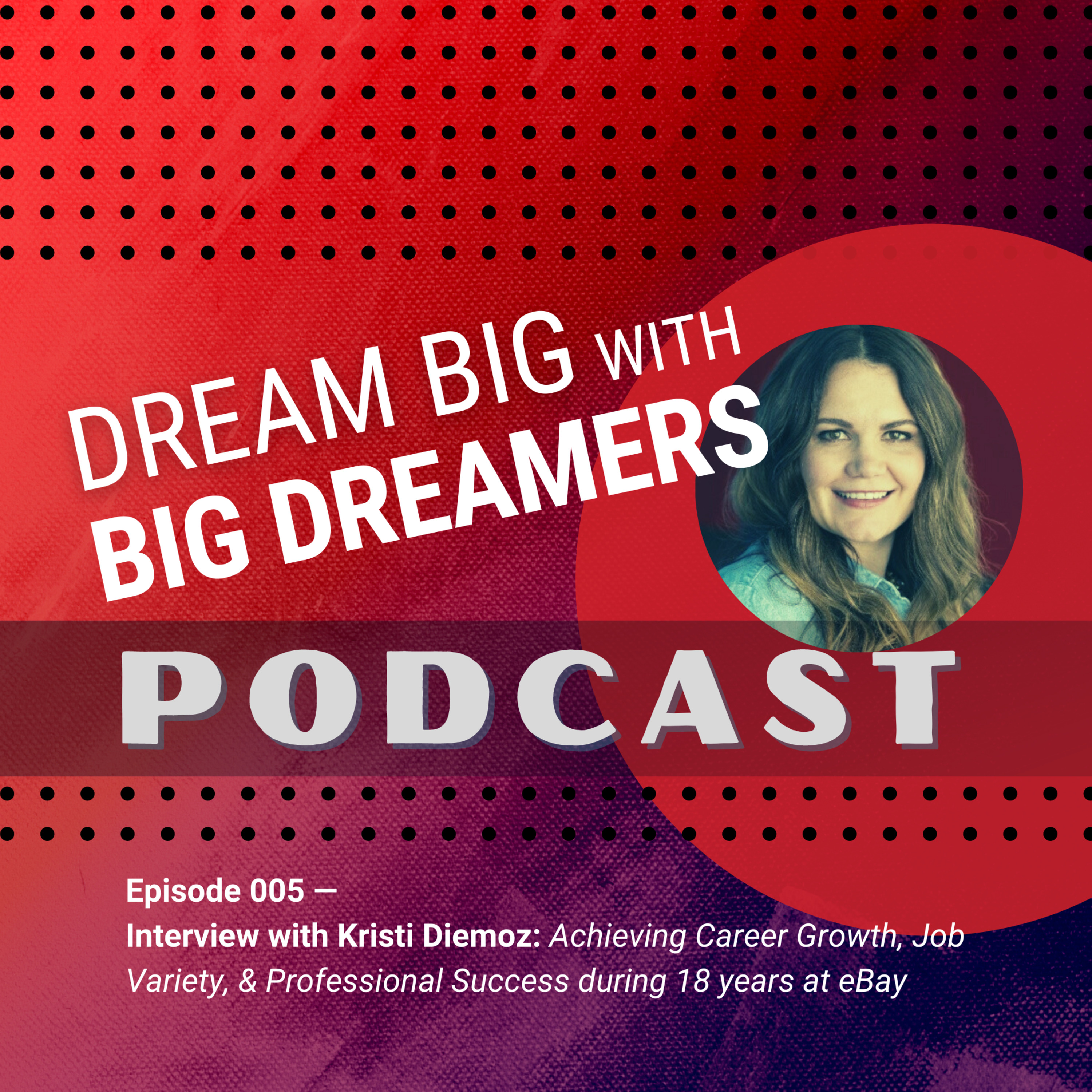 Dream Big with Big Dreamers