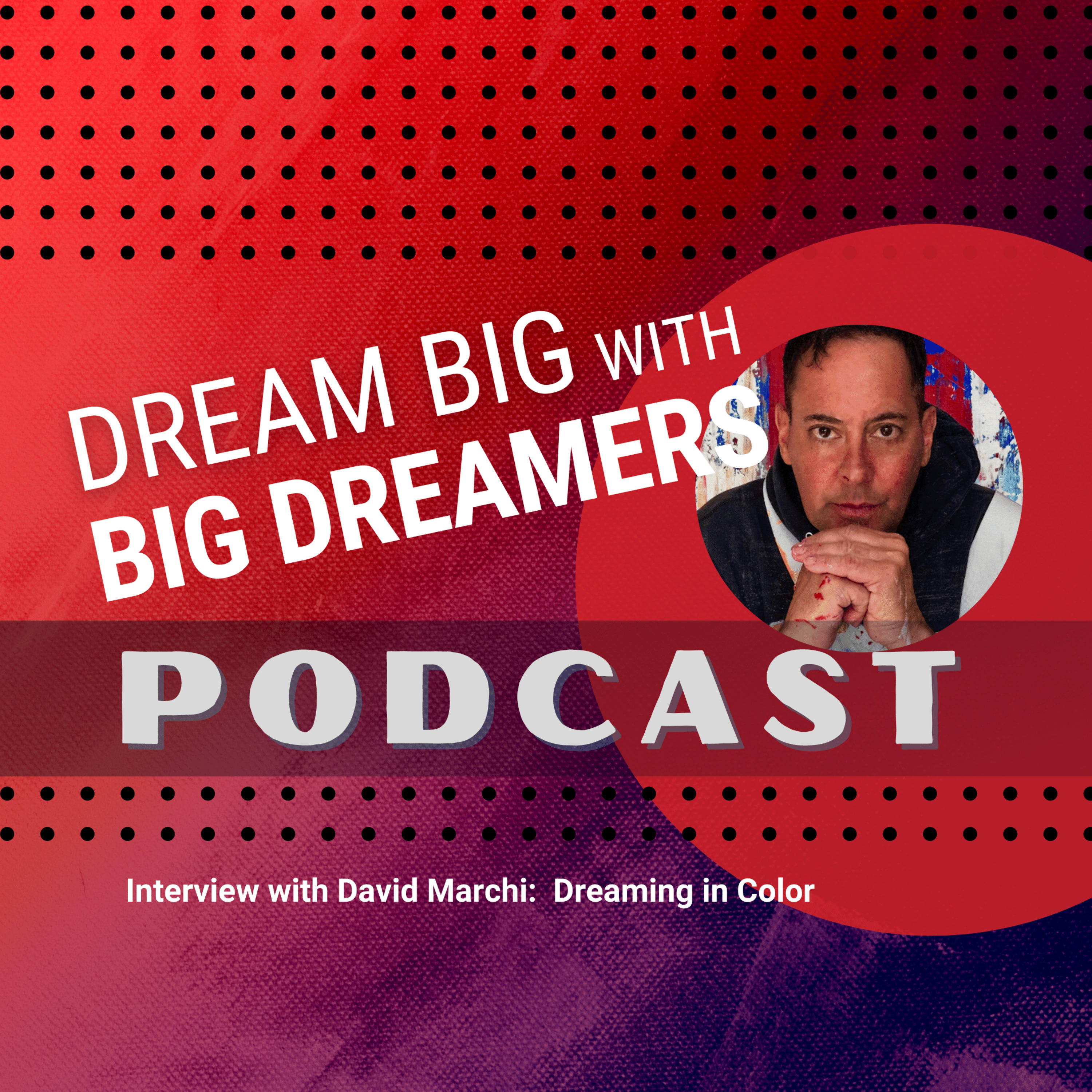 Dream Big with Big Dreamers