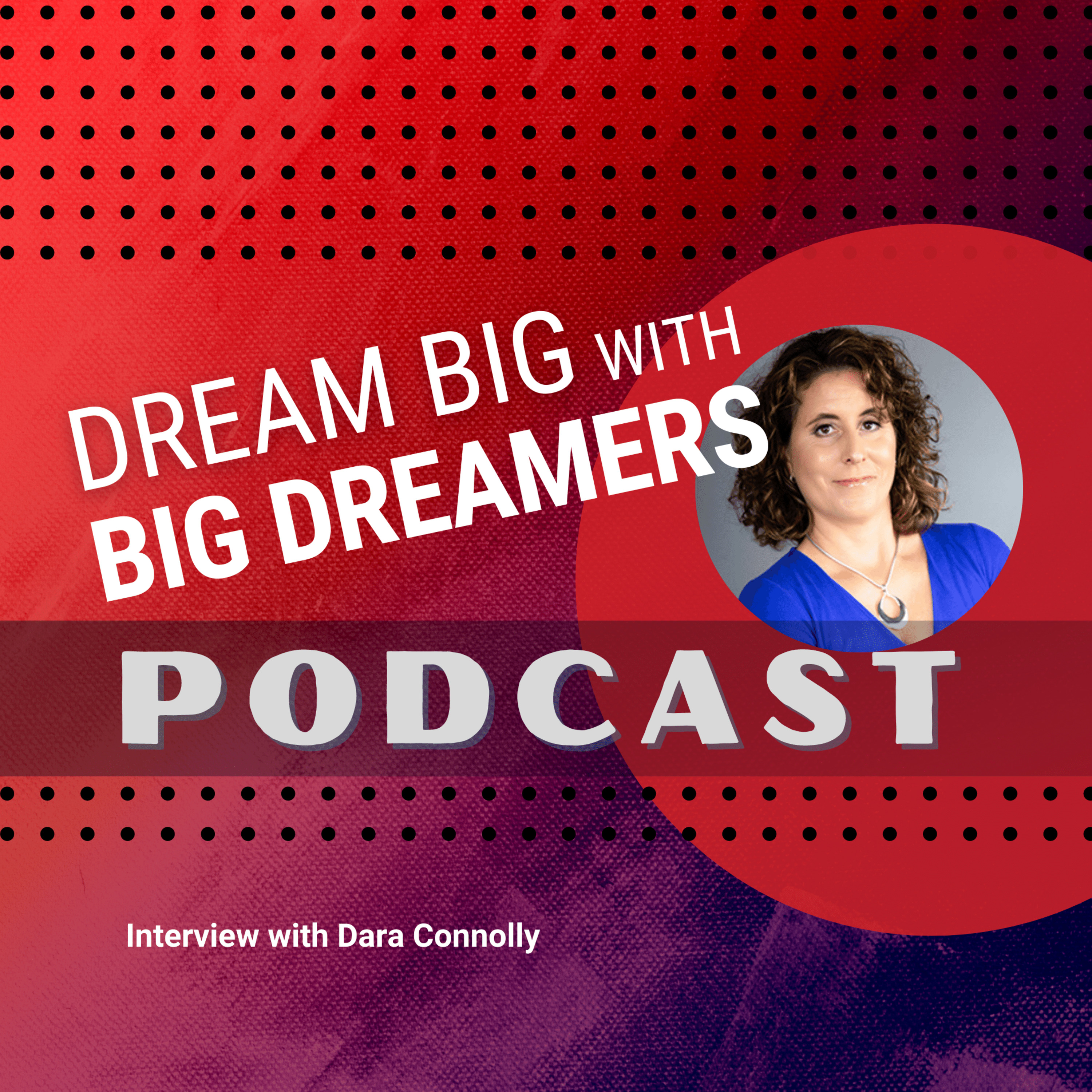 Dream Big with Big Dreamers