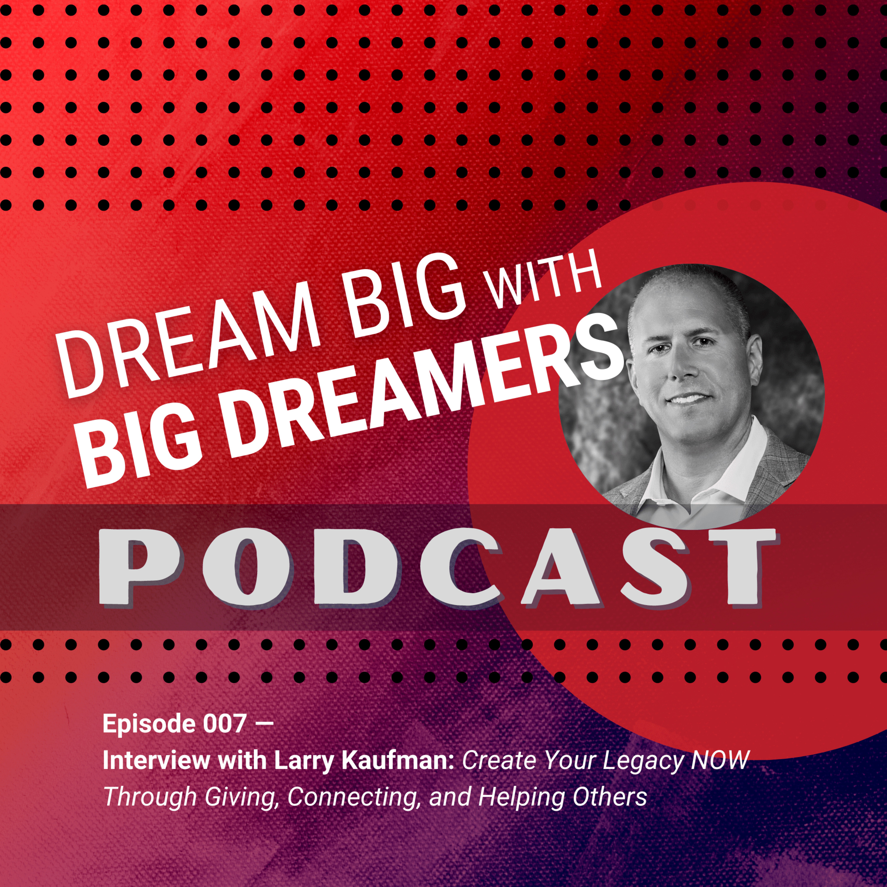 Dream Big with Big Dreamers