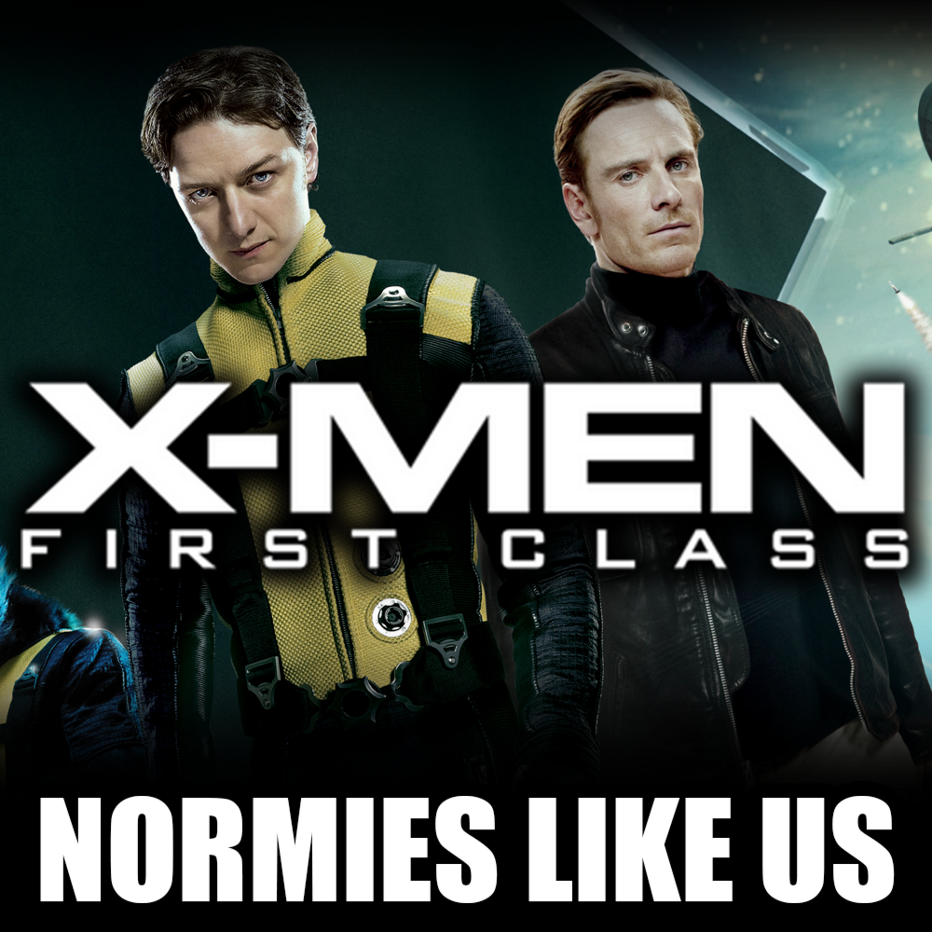 Episode 412: X-Men: First Class | Mutant Review | Normies Like Us Podcast episode artwork