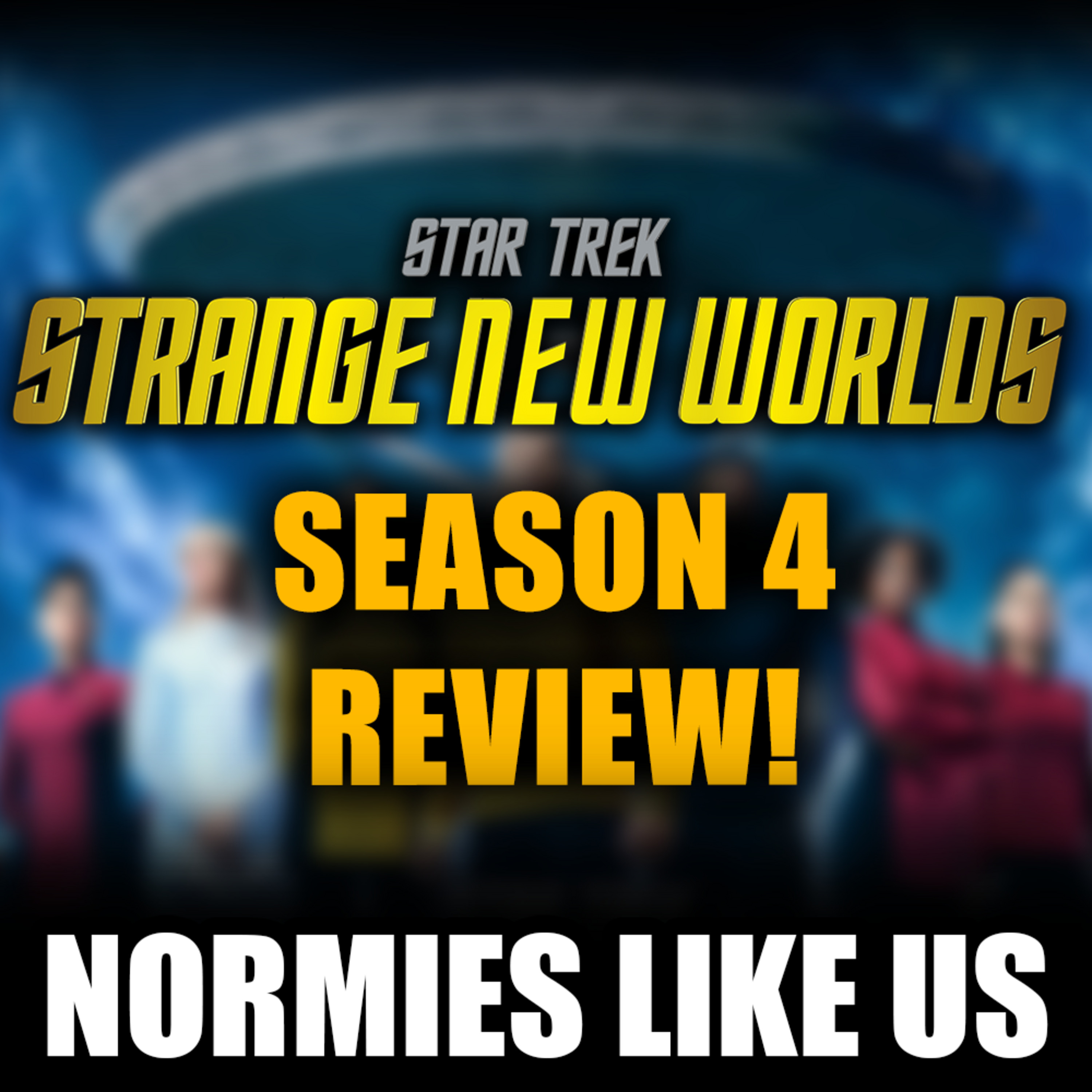 Episode 414: Strange New Worlds | Season 4 | Star Trek Review episode artwork