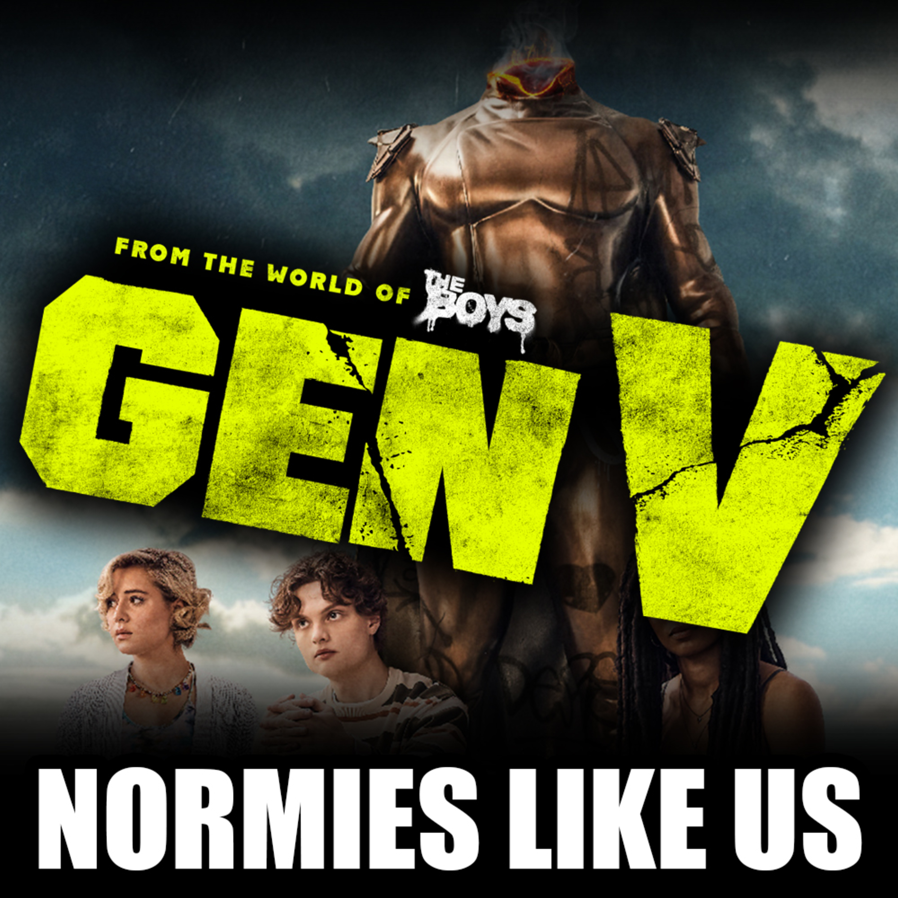 Episode 269: Gen V: Season 1 | The Boys Review | Normies Like Us Podcast episode artwork