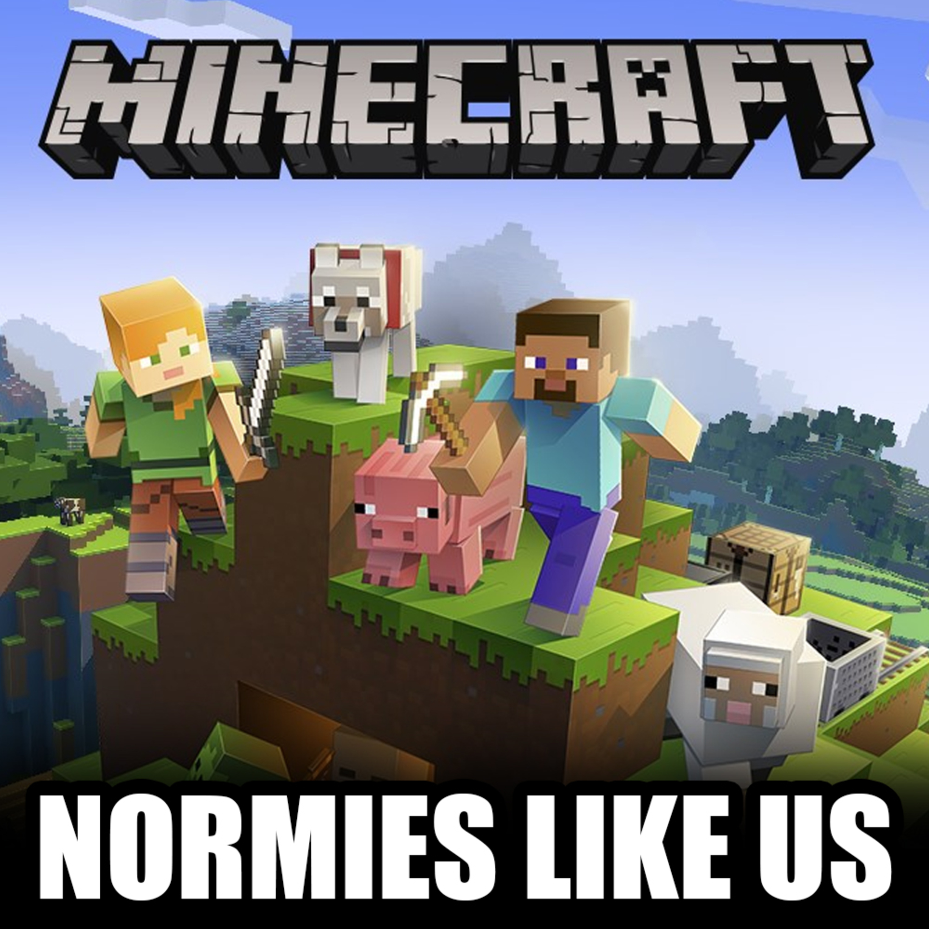 Normies Like Us