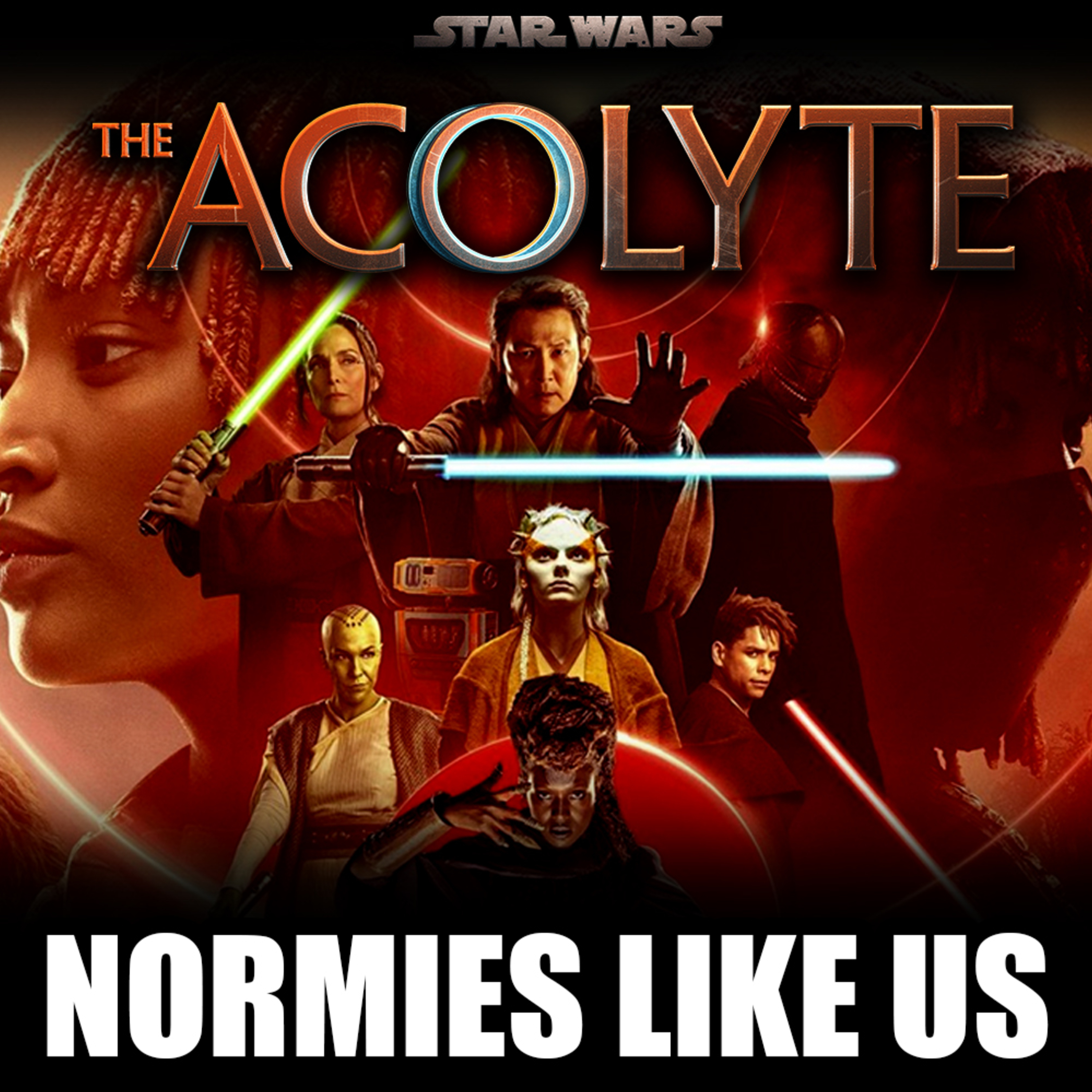 Episode 302: The Acolyte | Ep 1-5 Review | Normies Like Us Podcast episode artwork