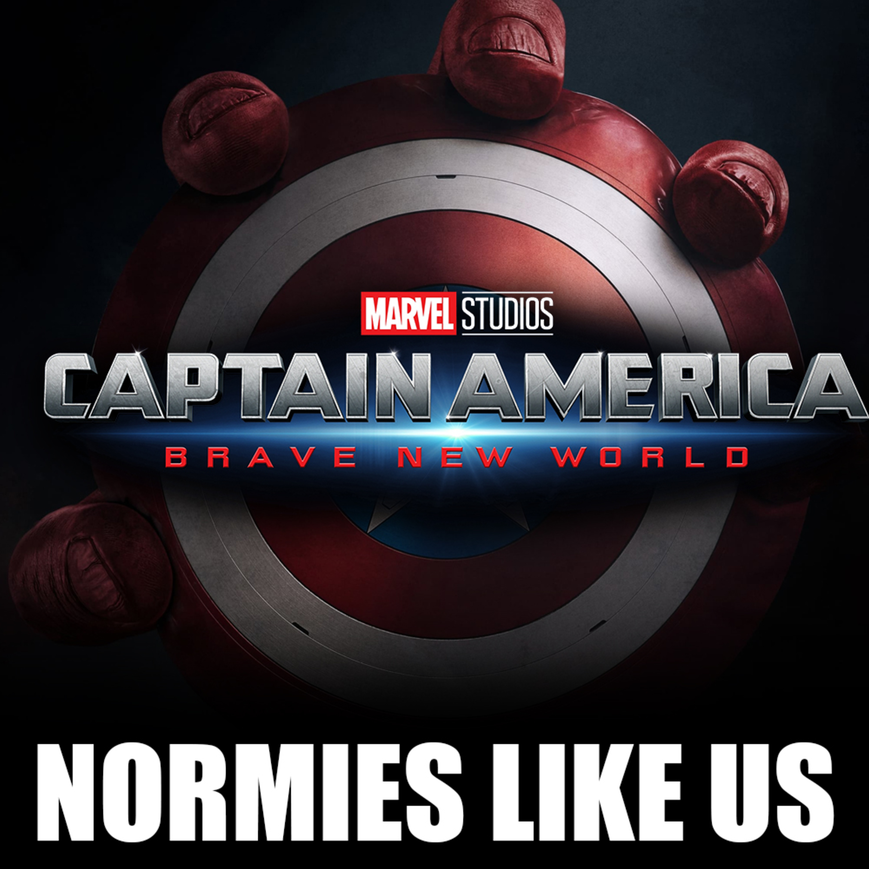 Episode 332: Captain America - Brave New World | Marvel Review | Normies Like Us Podcast episode artwork