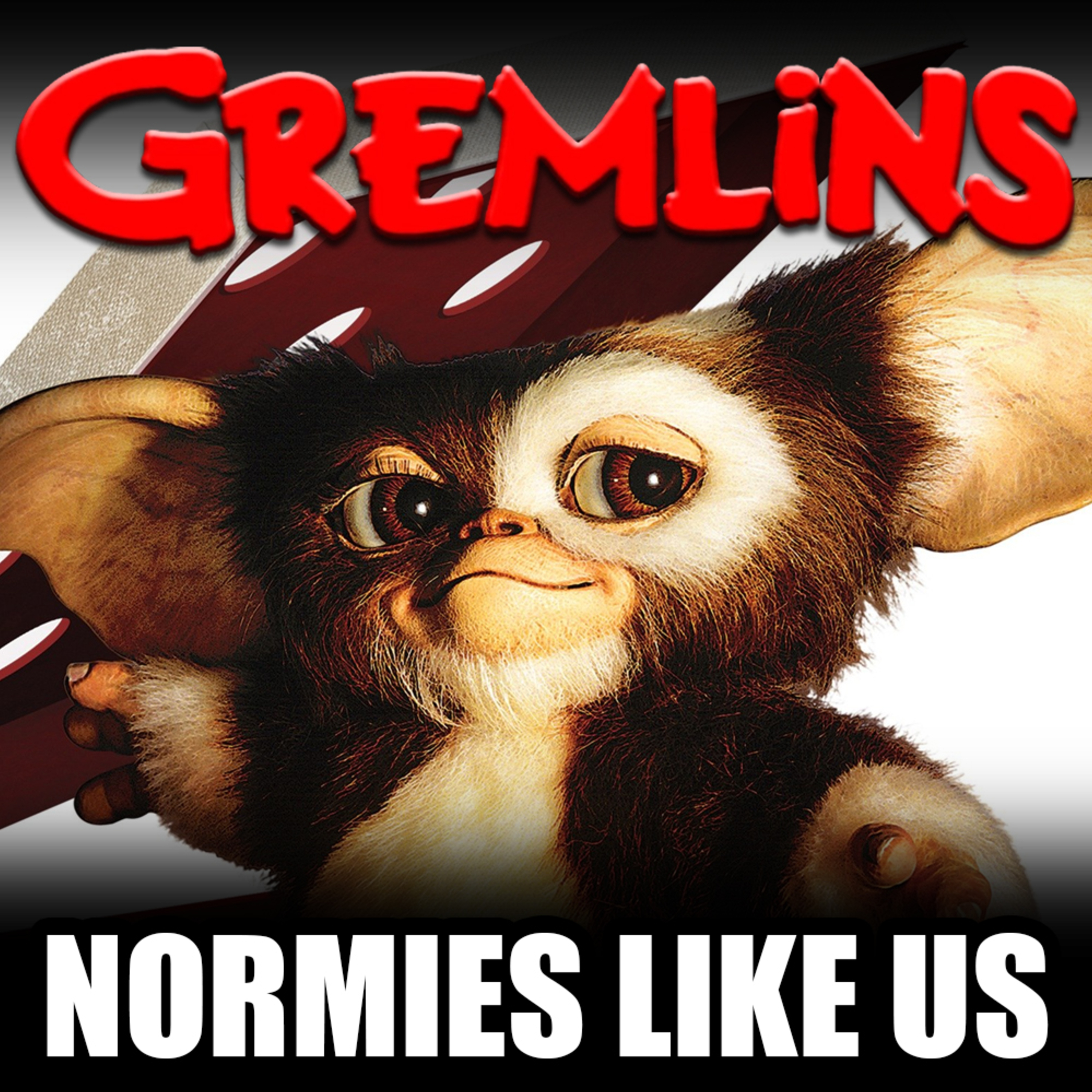 Episode 223: Gremlins | Movie Review | Normies Like Us Podcast episode artwork
