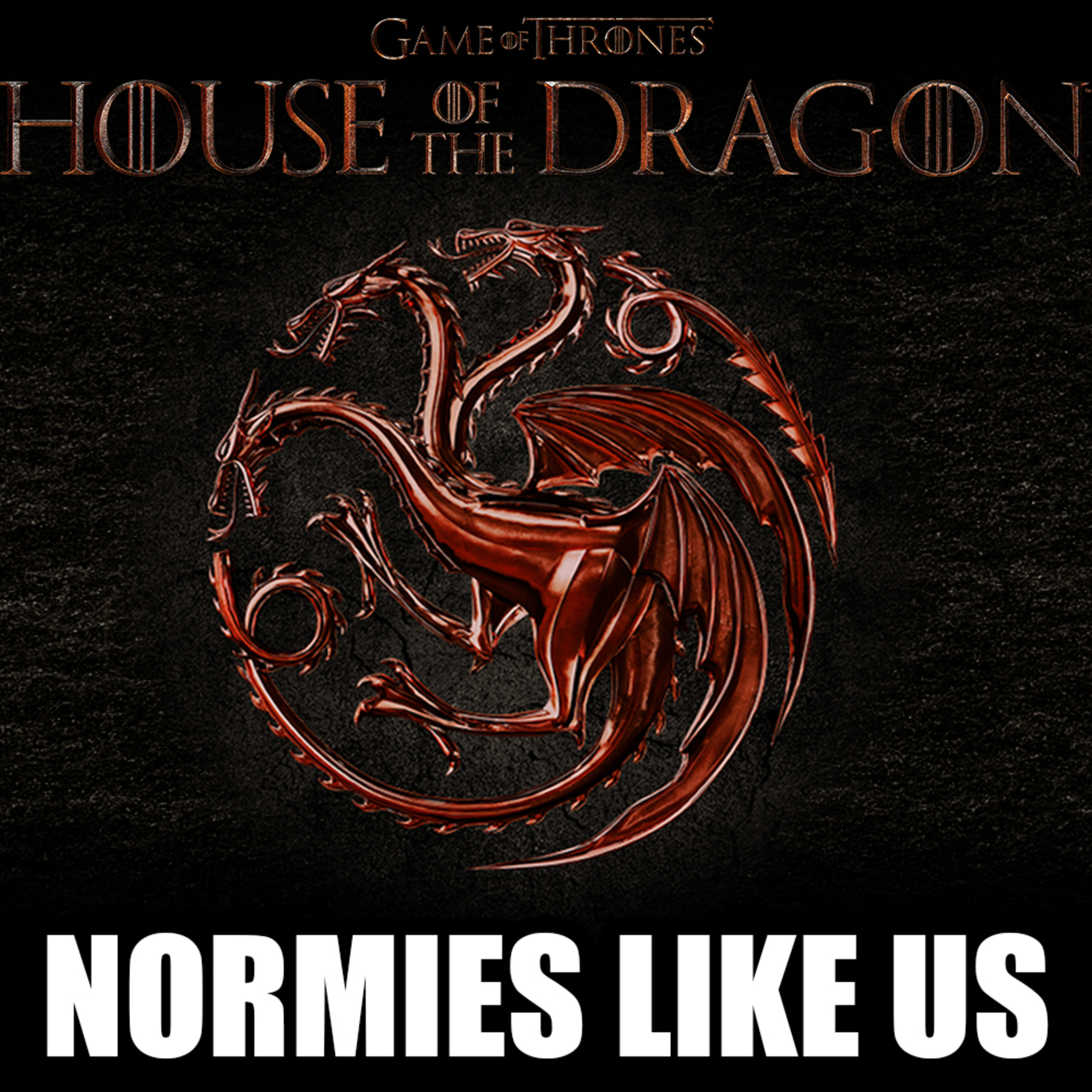 Episode 207: House of the Dragon | Ep1 Review | Game of Thrones Podcast episode artwork