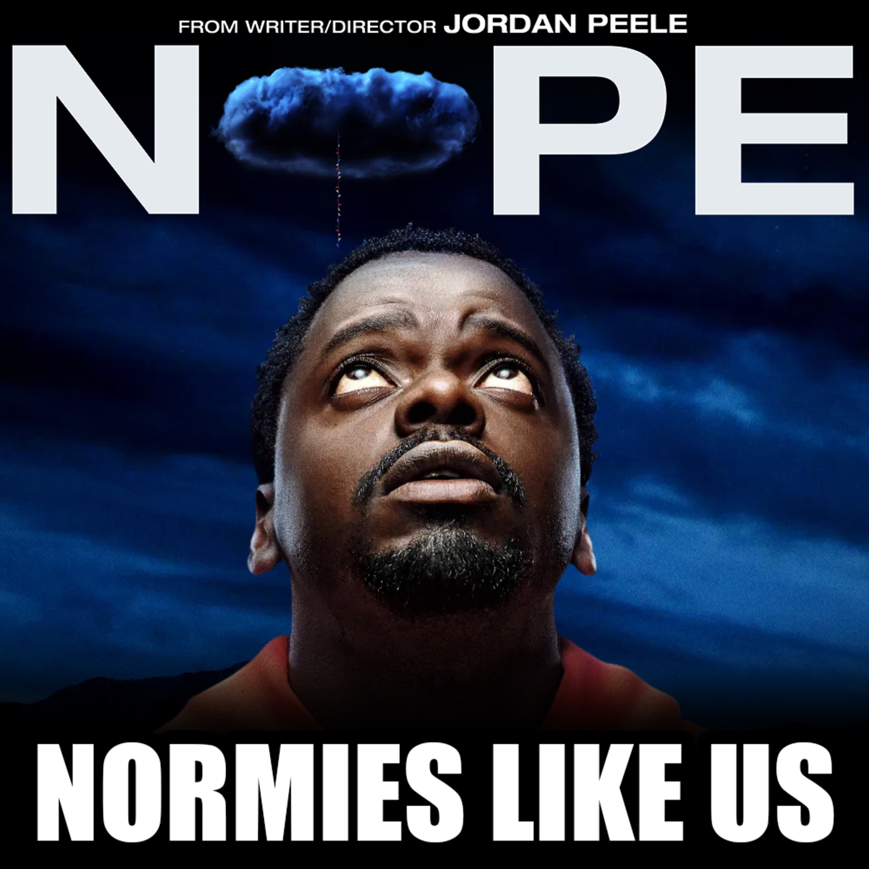 Episode 206: NOPE | Movie Review | Normies Like Us episode artwork