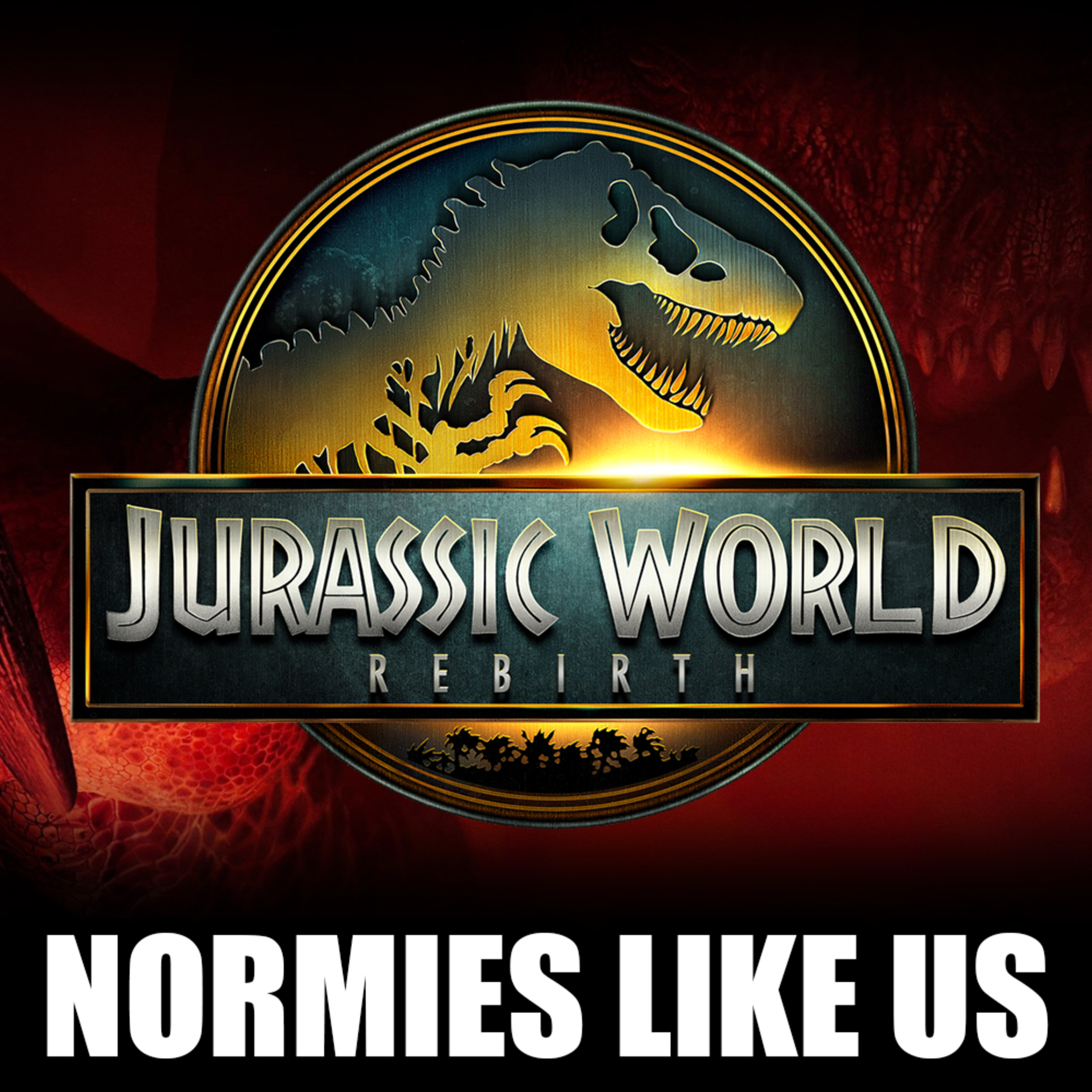 Episode 352: Jurassic World Rebirth | Movie Review | Normies Like Us Podcast