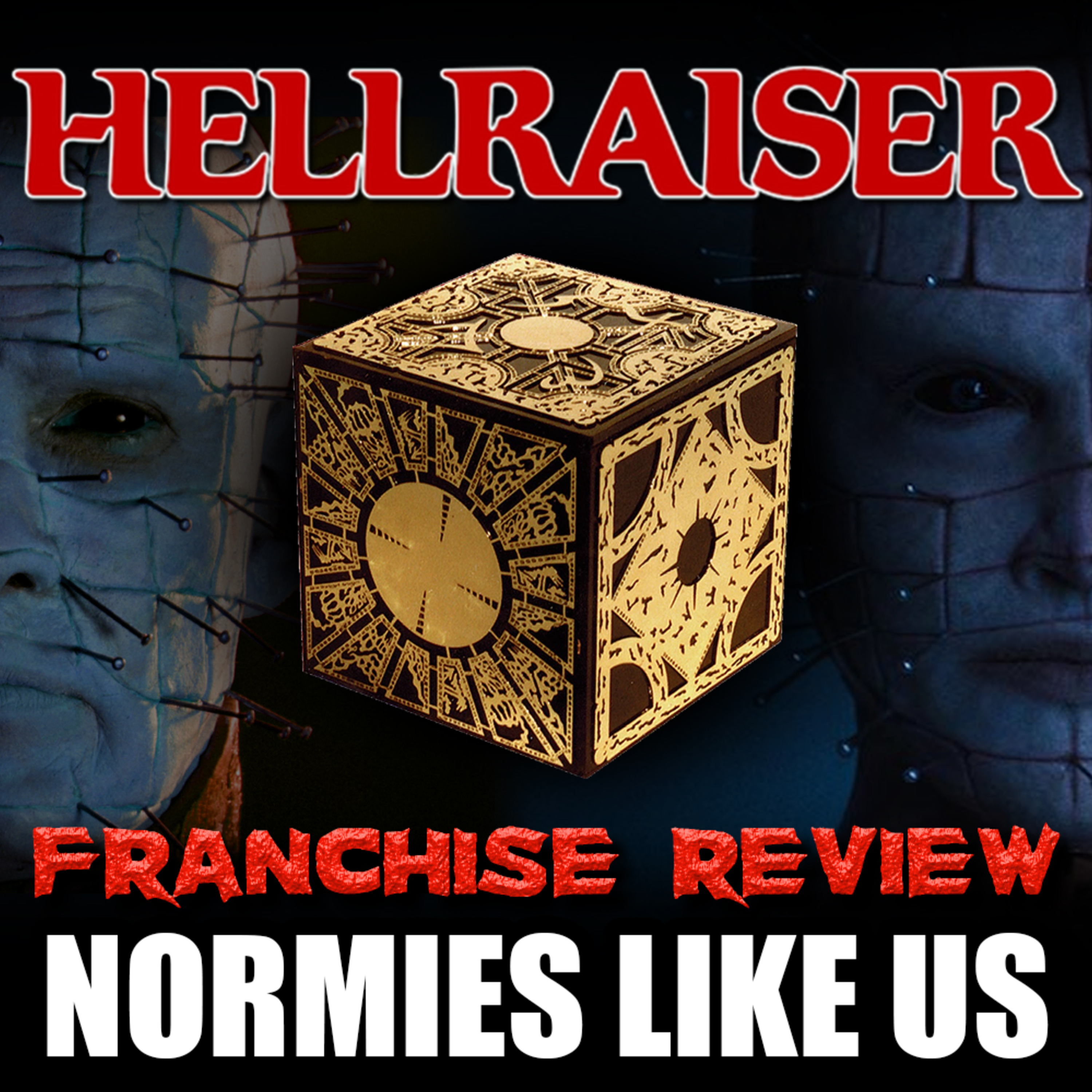 Episode 214: Hellraiser Franchise | Spooktober Week 2 | Normies Like Us episode artwork