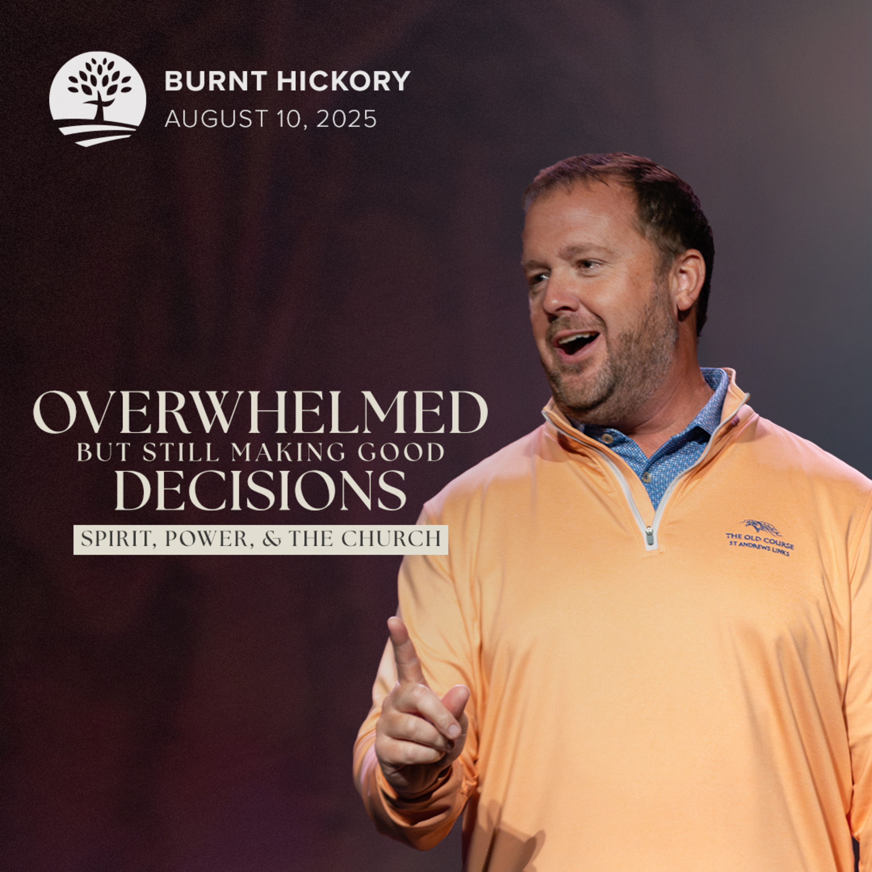 Overwhelmed, But Still Making Good Decisions | Spirit, Power & The Church