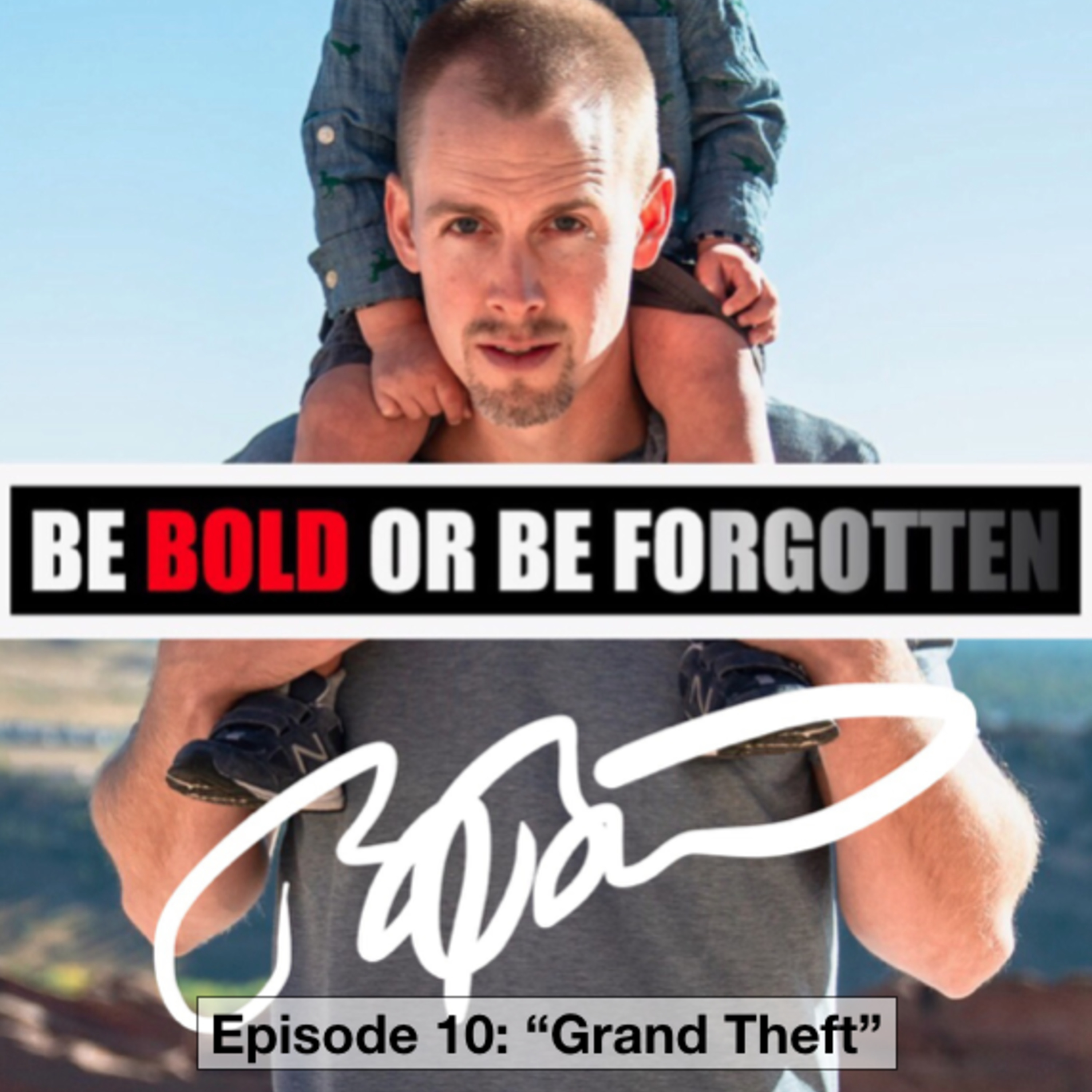 Episode 10: Grand Theft