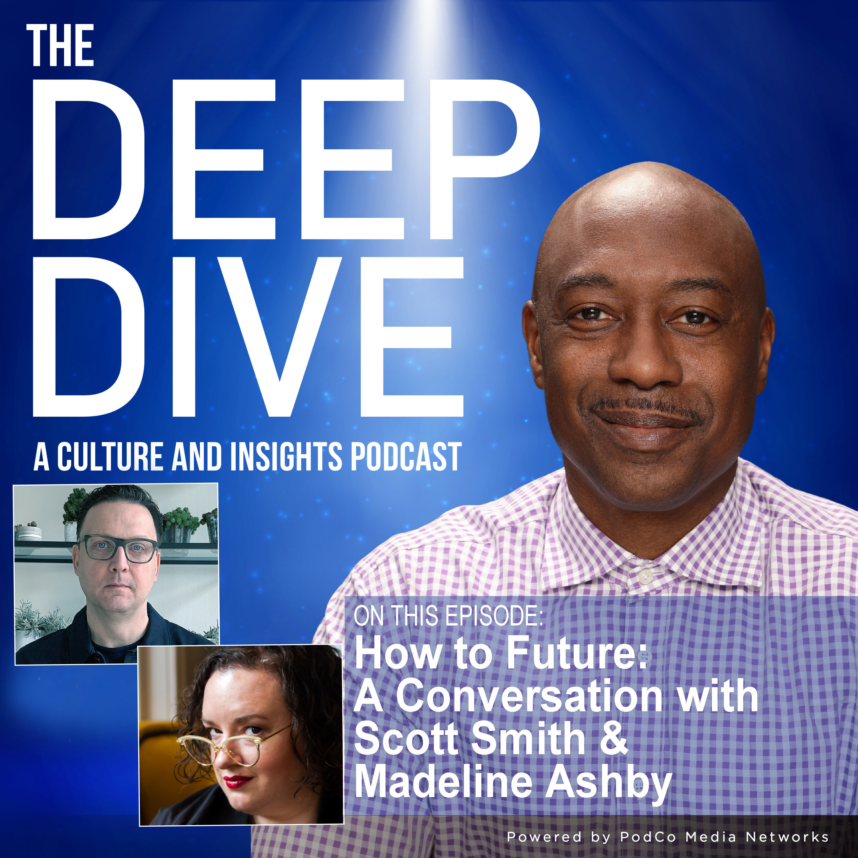 The Deep Dive