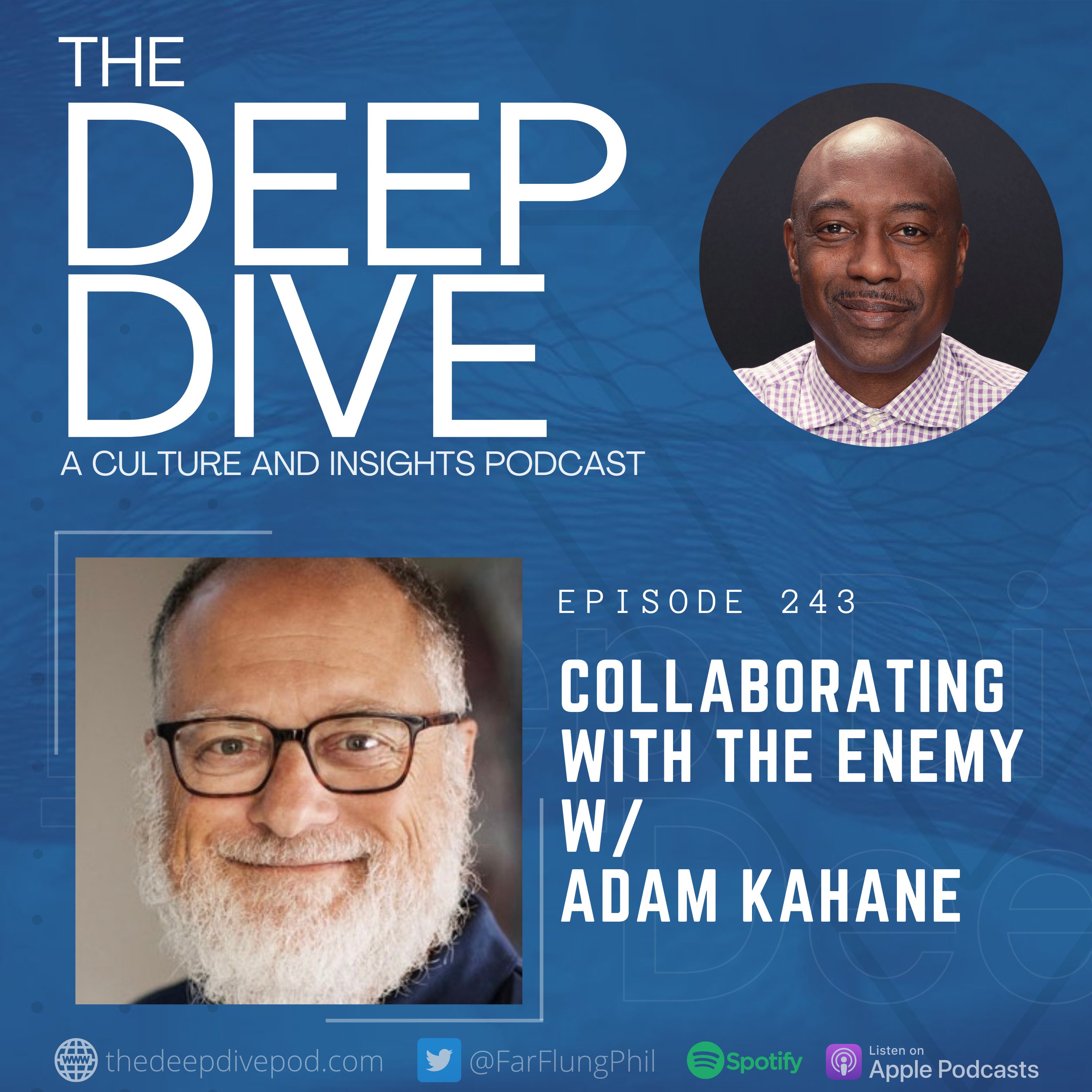 Episode 243: Collaborating with the Enemy w/Adam Kahane episode artwork