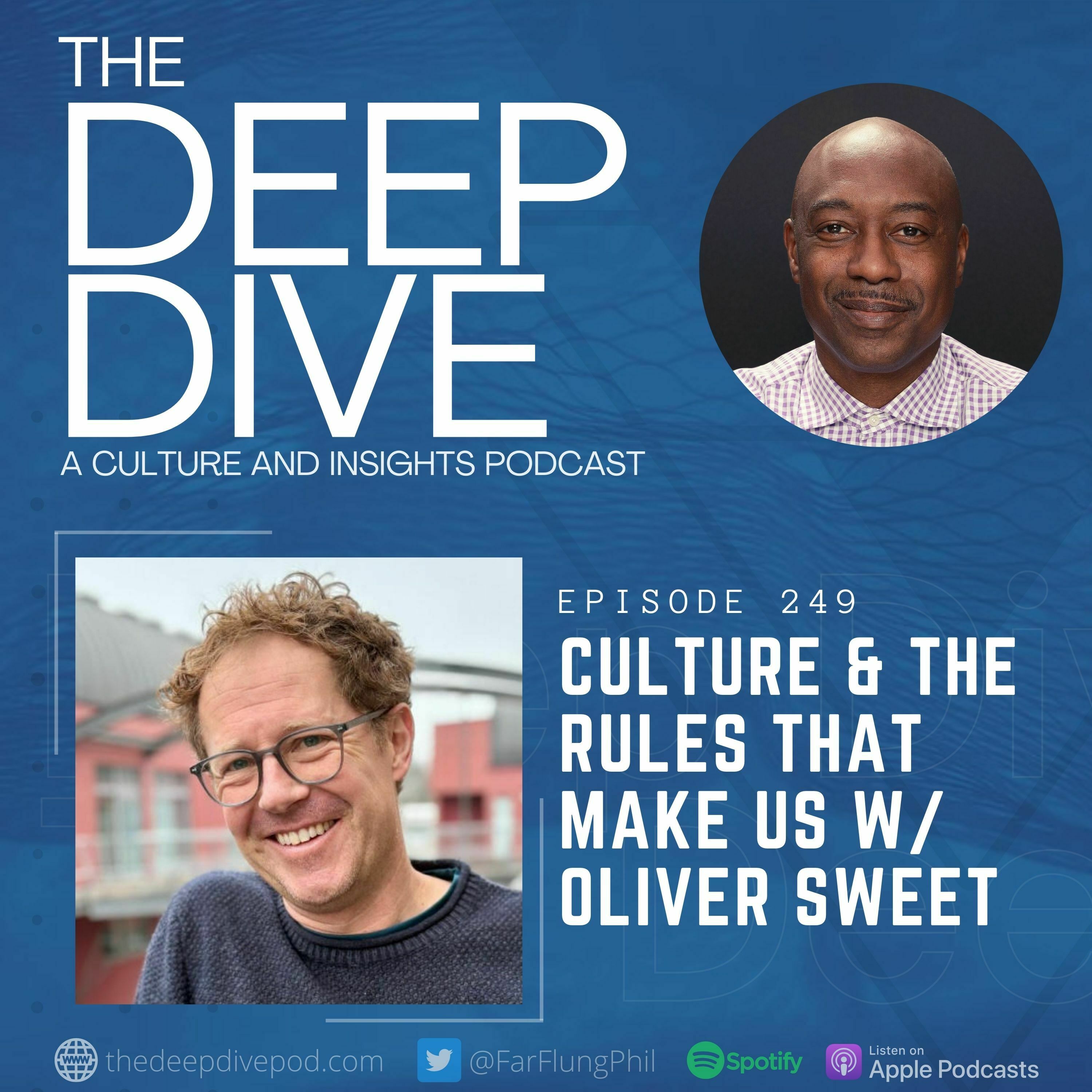 Episode 249: Culture & The Rules That Make Us w/ Oliver Sweet episode artwork
