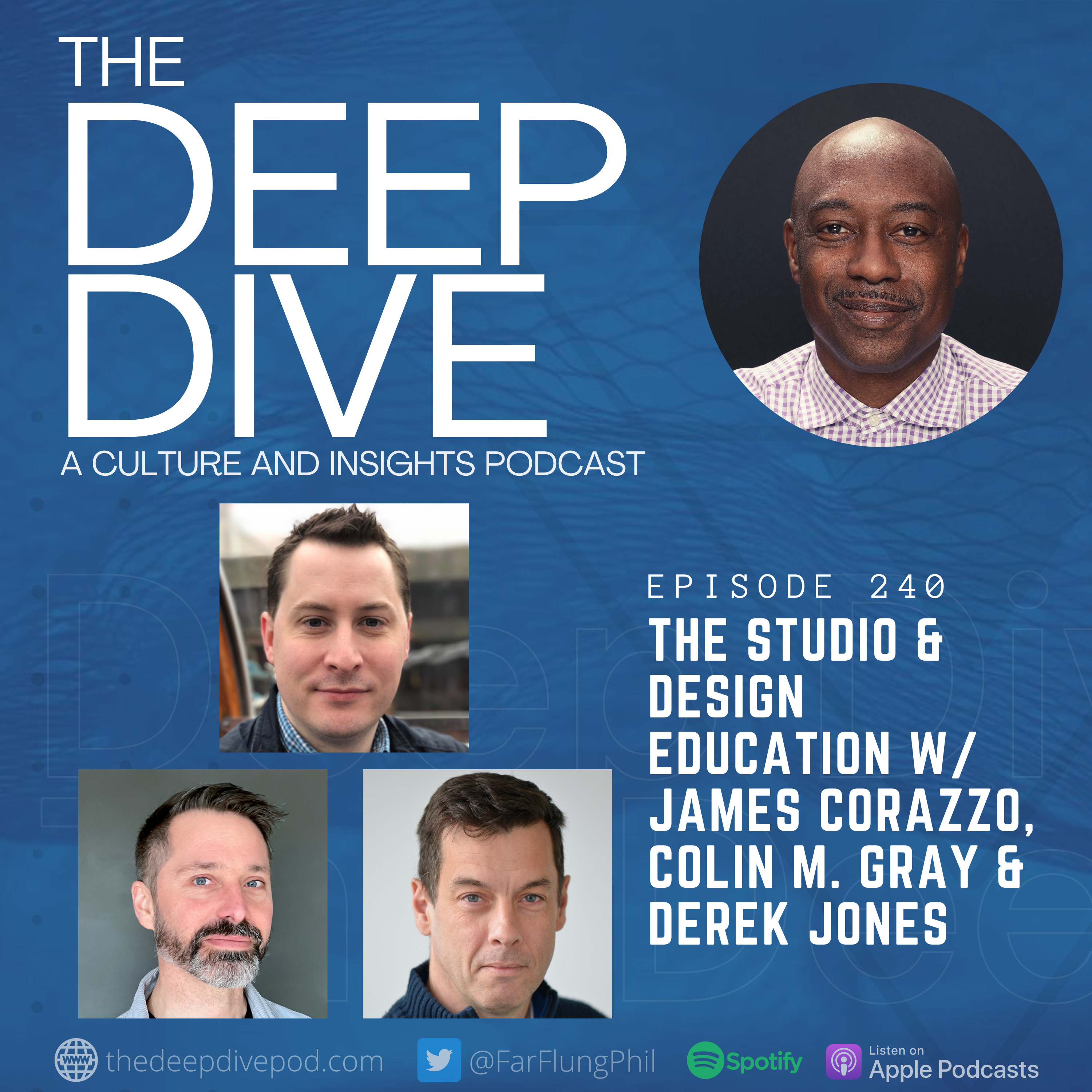 Episode 240: The Studio & Design Education w/ James Corazzo, Colin M. Gray & Derek Jones episode artwork