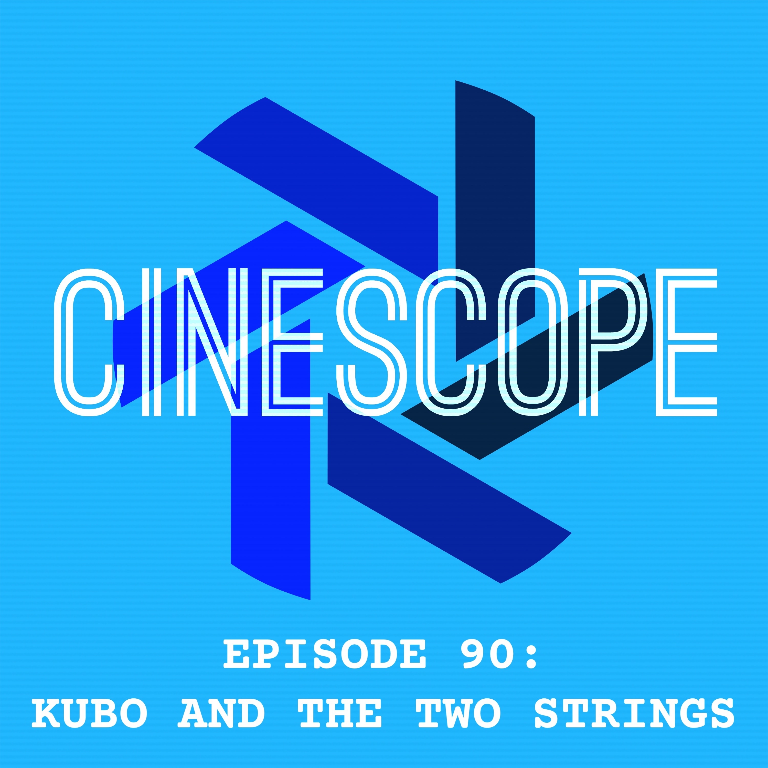 Episode 90: Kubo and the Two Strings episode artwork