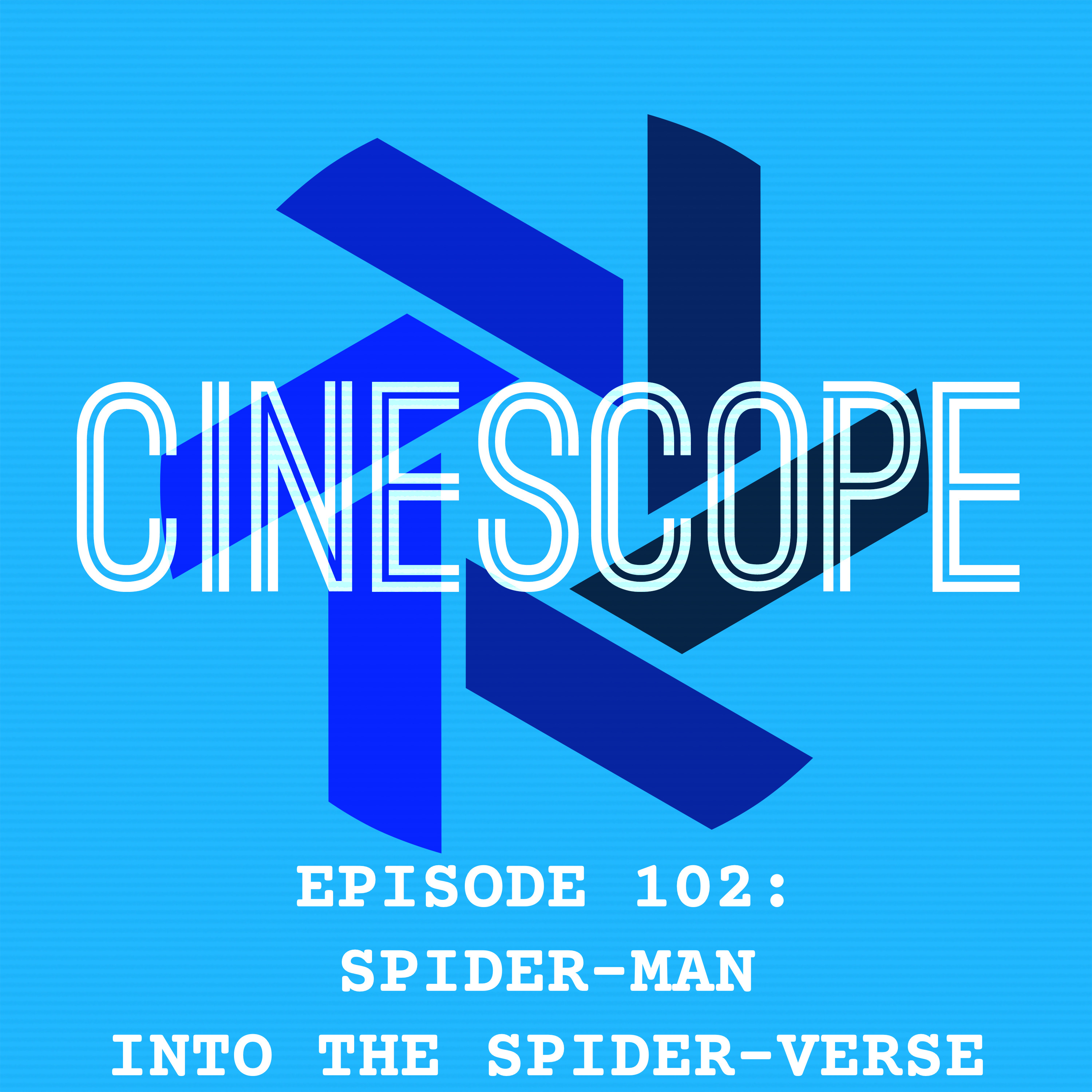 Episode 102: Spider-Man: Into the Spider-Verse episode artwork