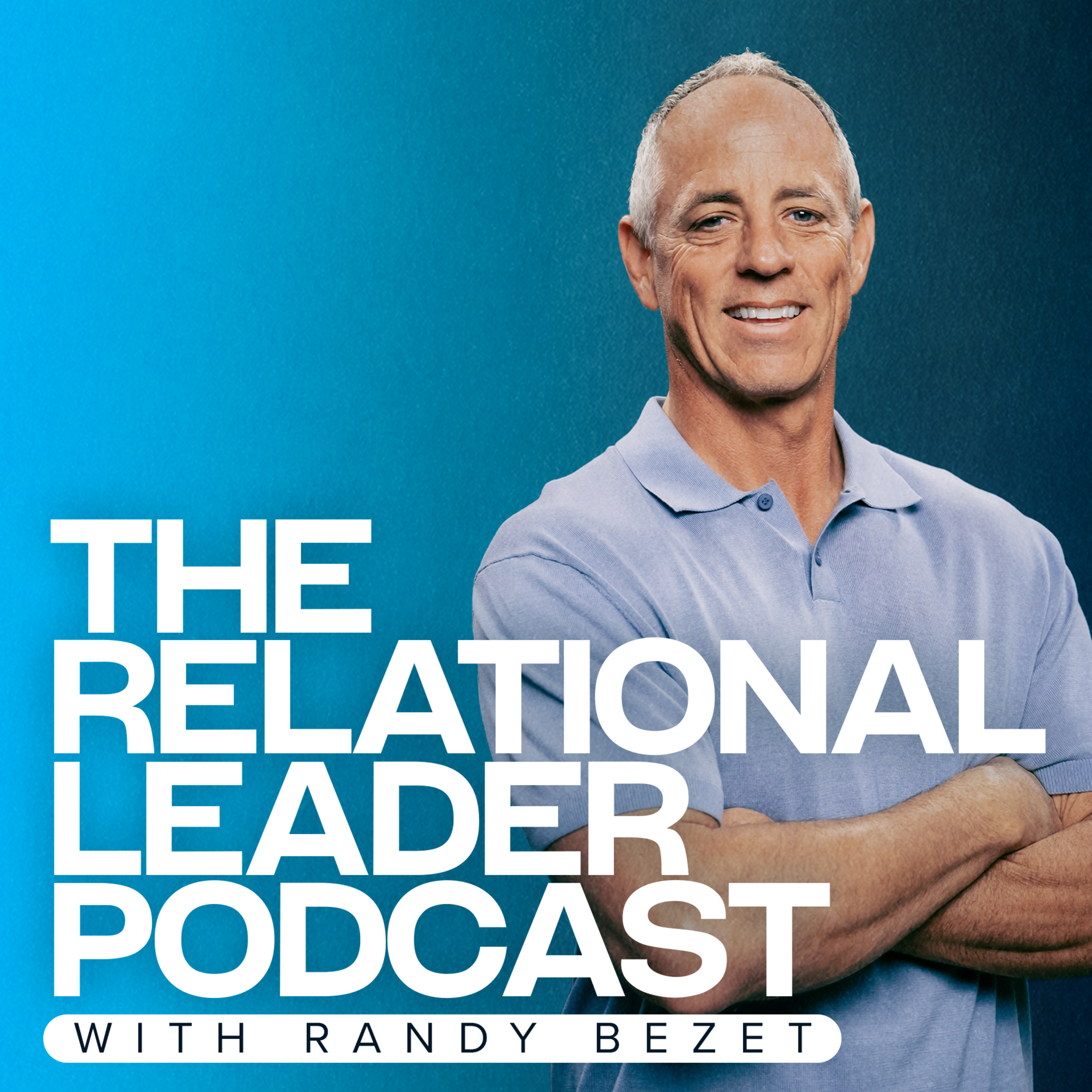 The Relational Leader Podcast