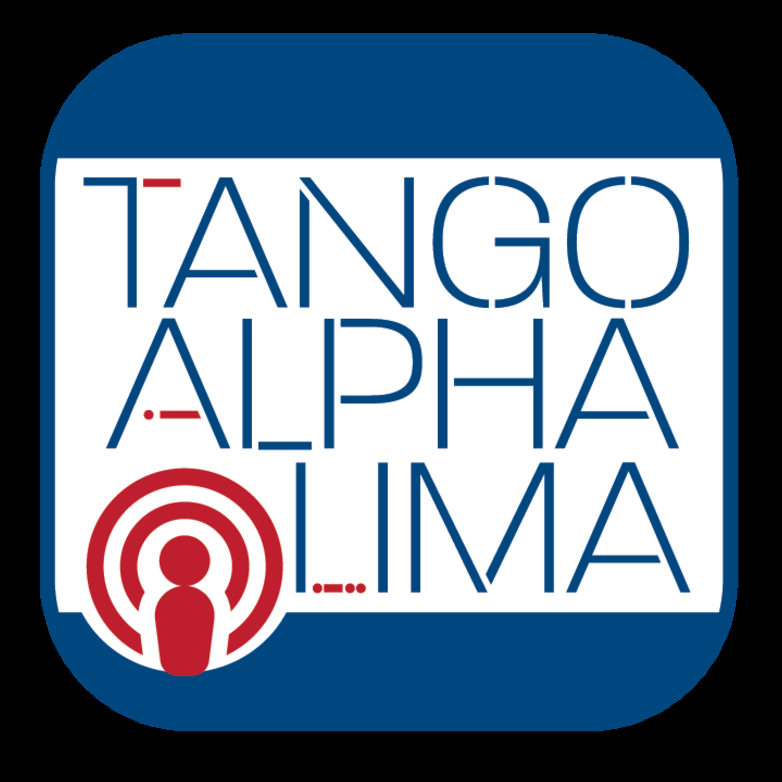 Tango Alpha Lima Podcast