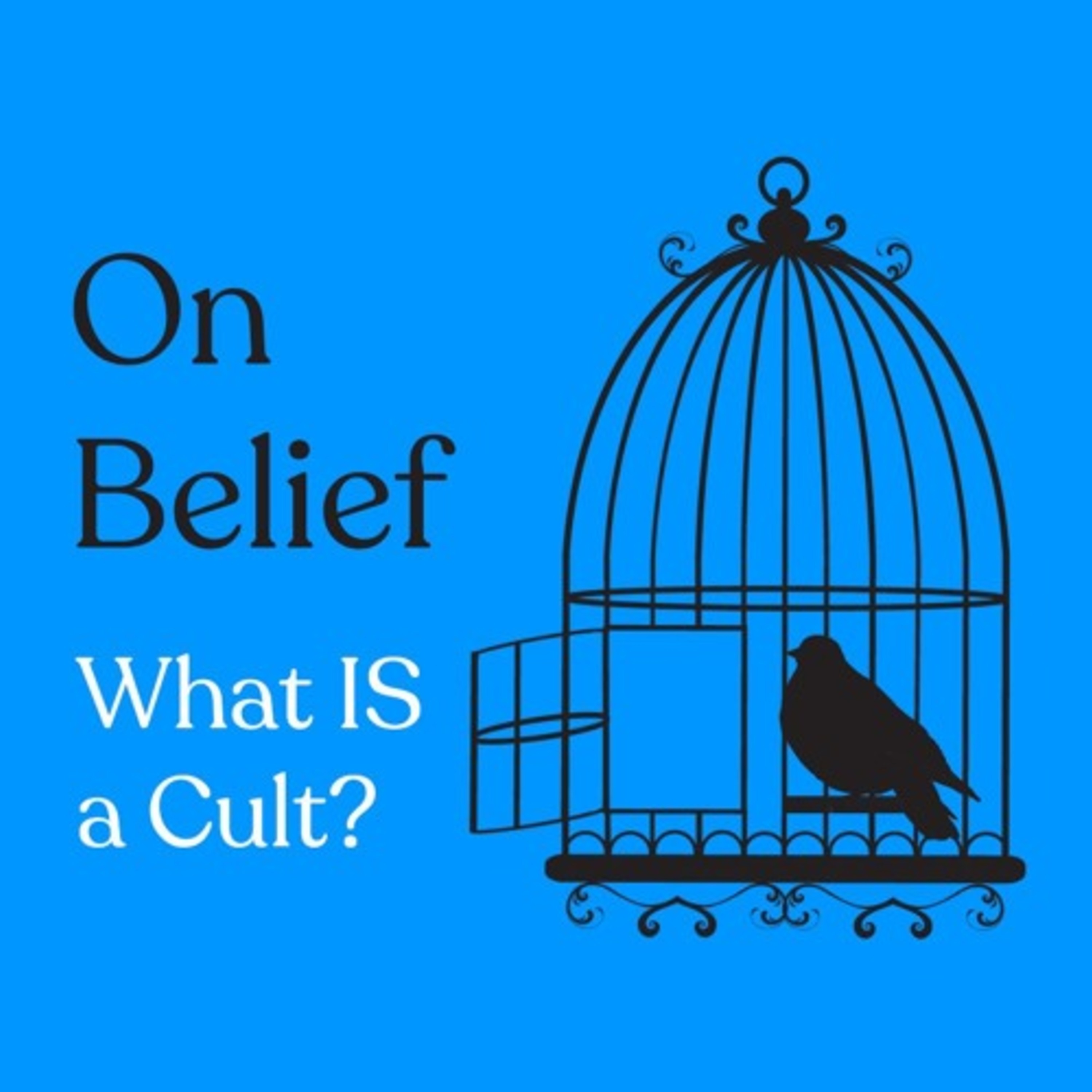 On Belief: A Podcast About Cults