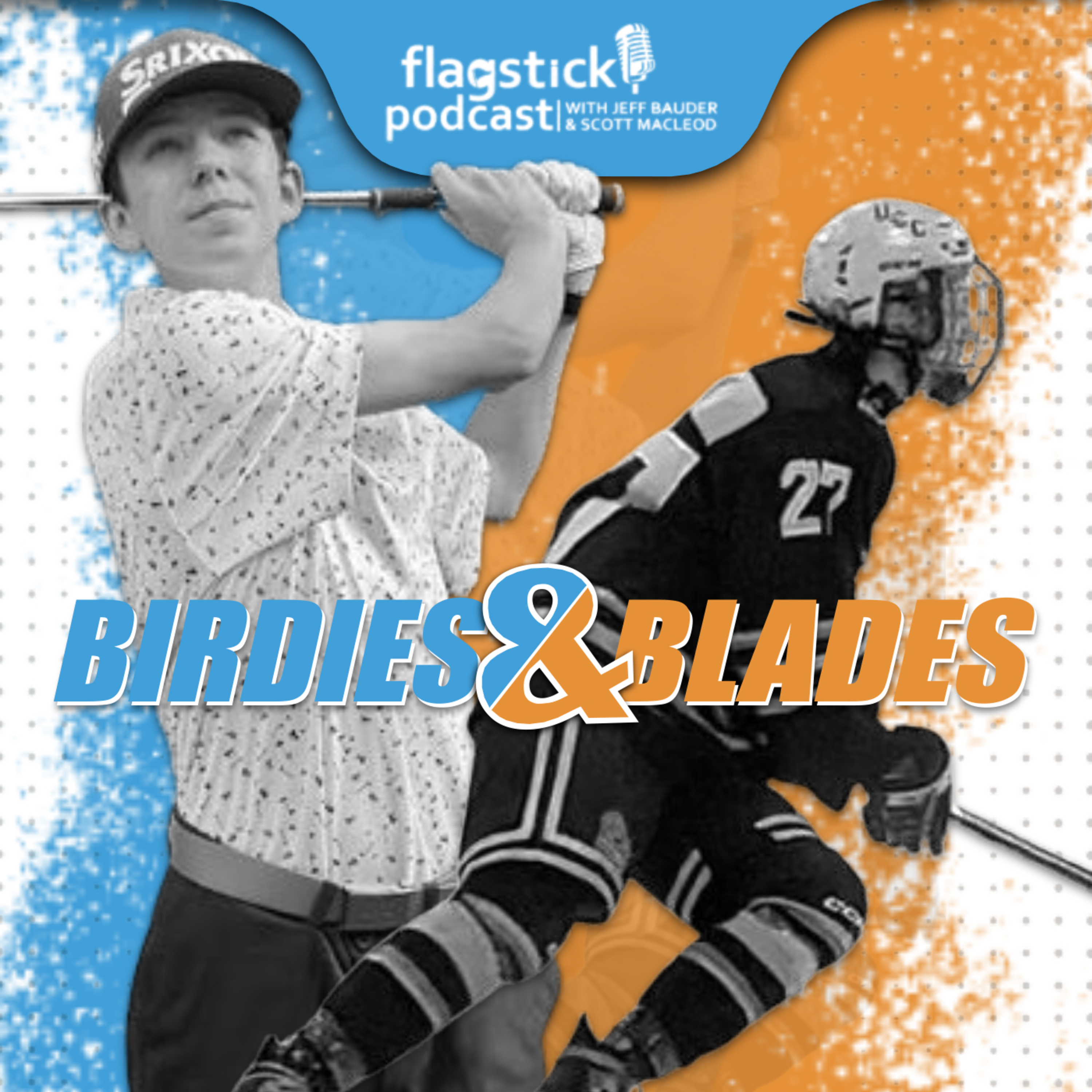 Episode 160: Birdies & Blades - Developing A Junior Athlete